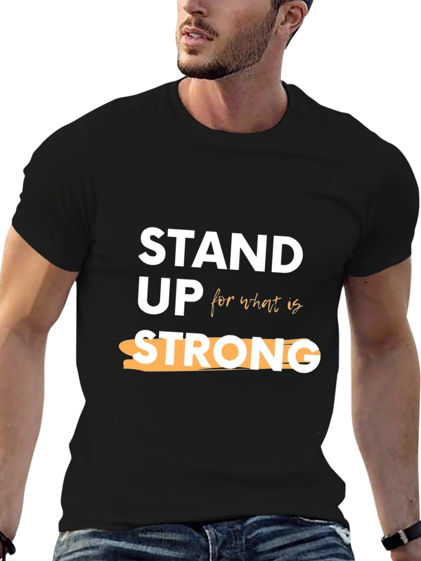 Stand Up Strong Graphic Tee - Stylish Slogan T-Shirt