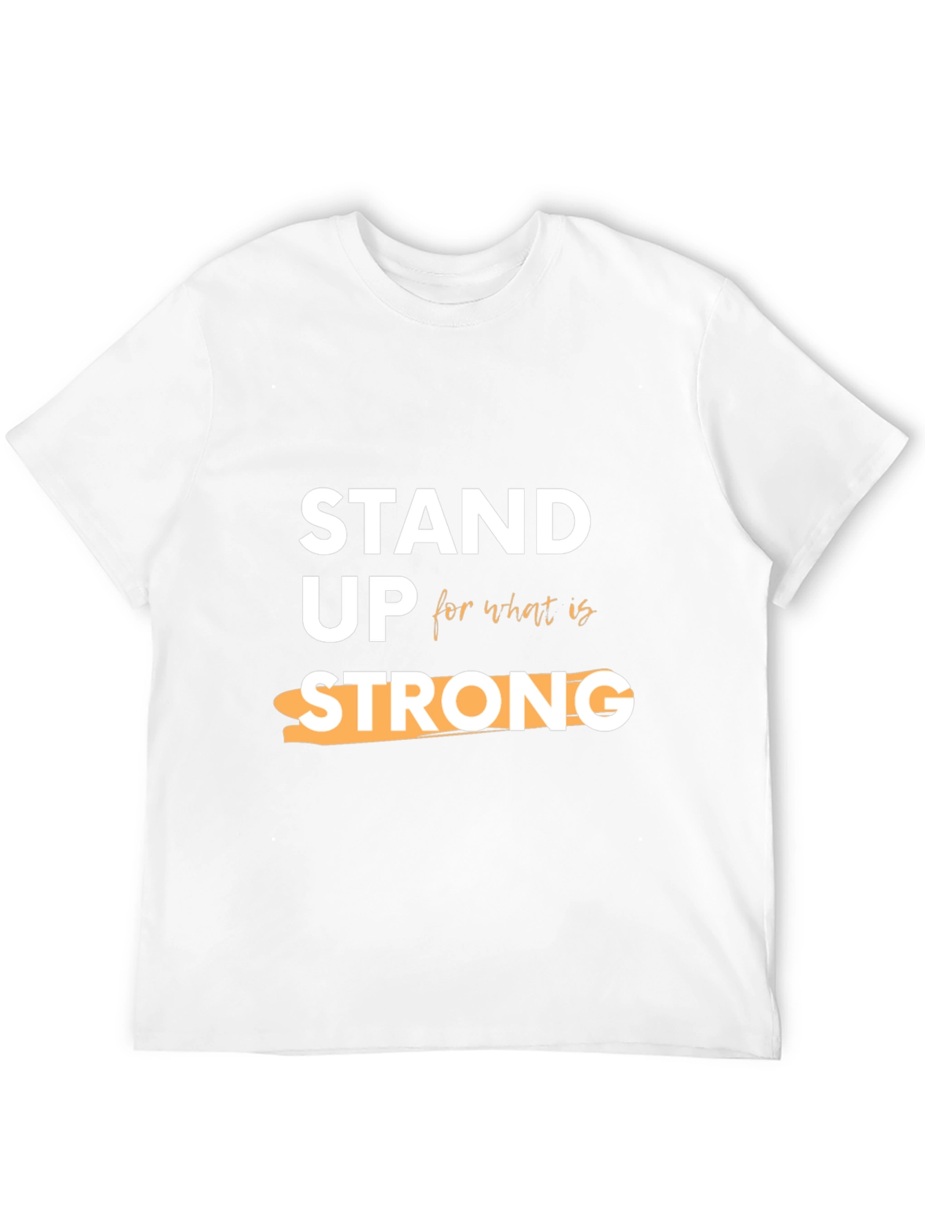 Stand Up Strong Graphic Tee - Stylish Slogan T-Shirt