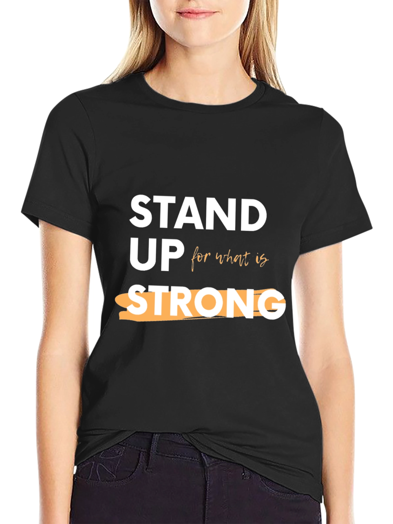 Stand Up Strong Graphic Tee - Stylish Slogan T-Shirt
