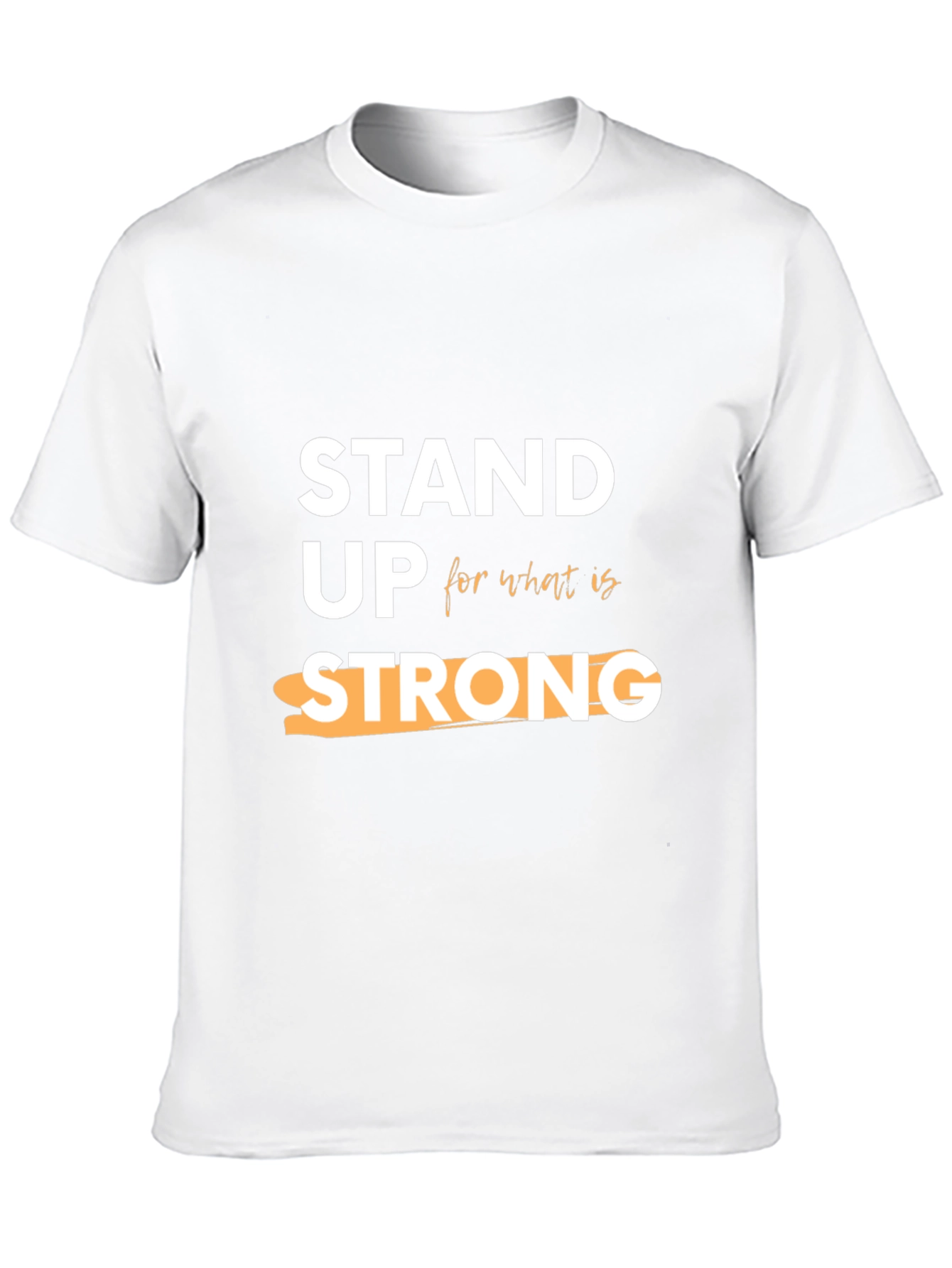 Stand Up Strong Graphic Tee - Stylish Slogan T-Shirt