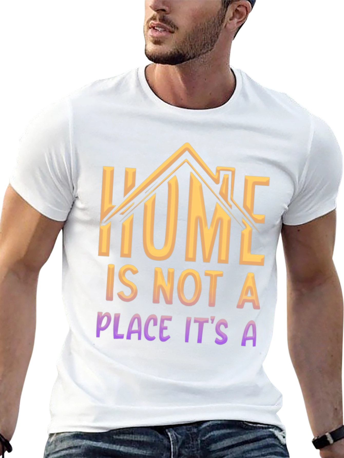 Home Is Not A Place T-Shirt