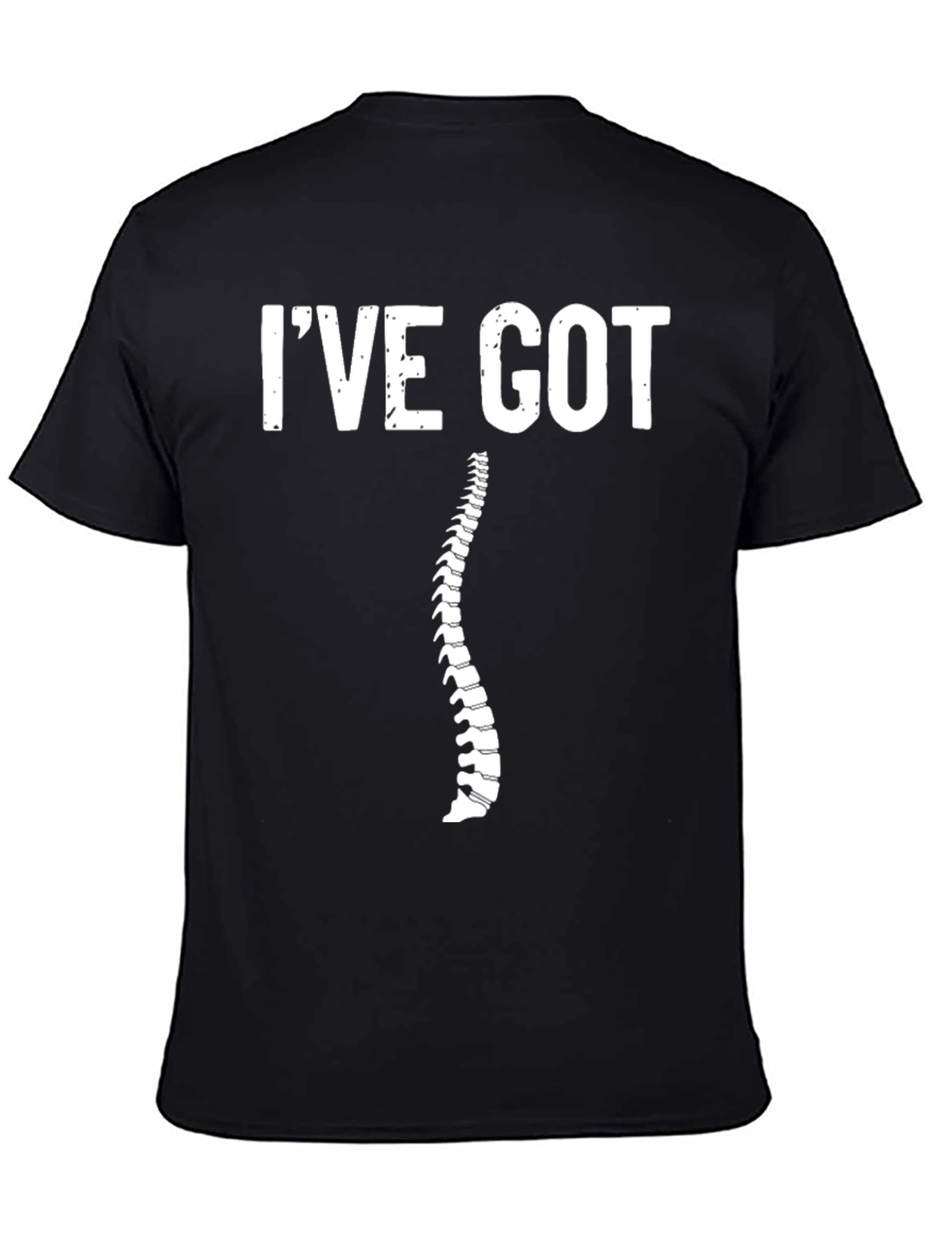 Ive Got Your Back T-Shirt - Spine Anatomy Tee