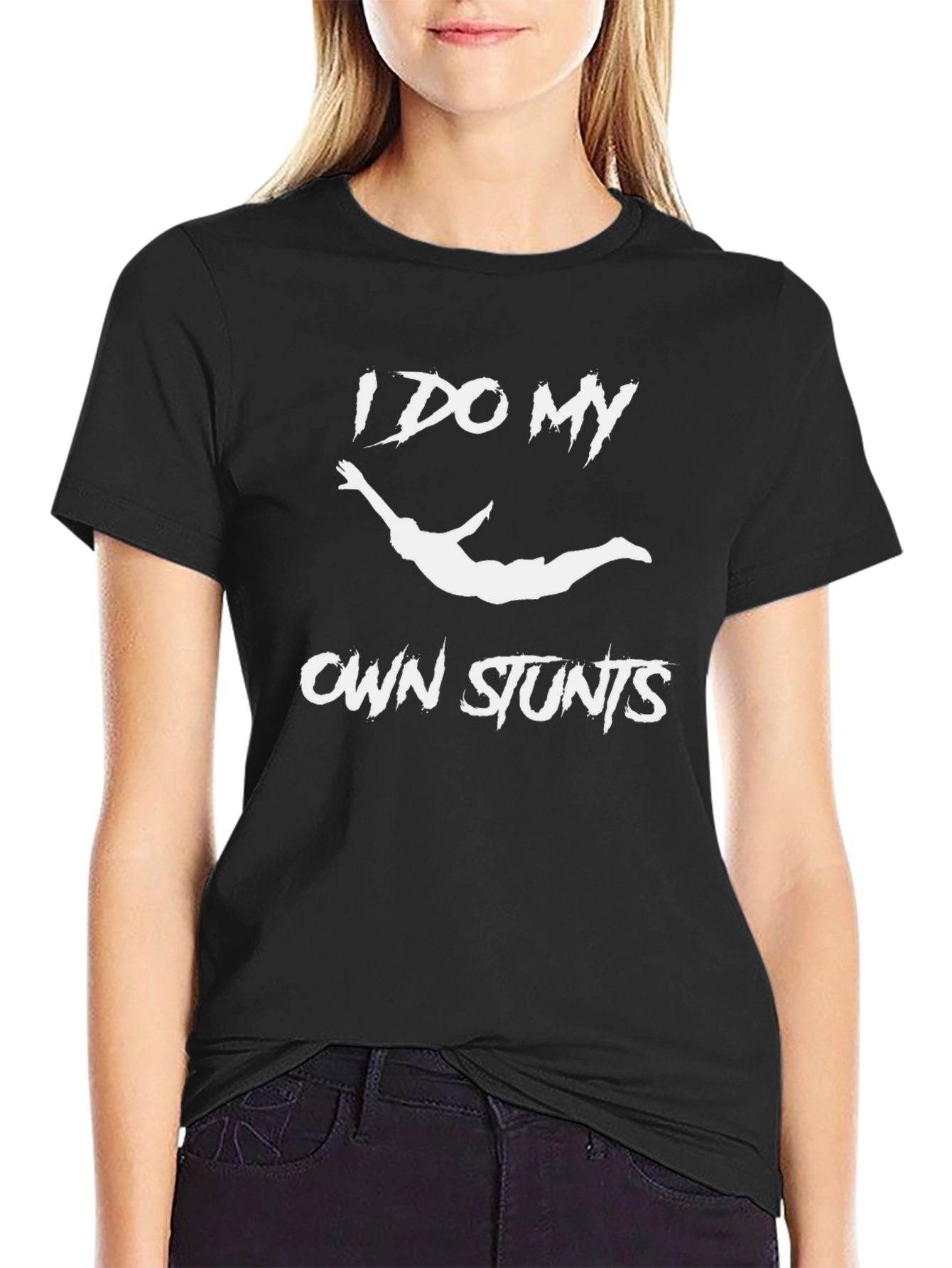 I Do My Own Stunts Graphic T-Shirt