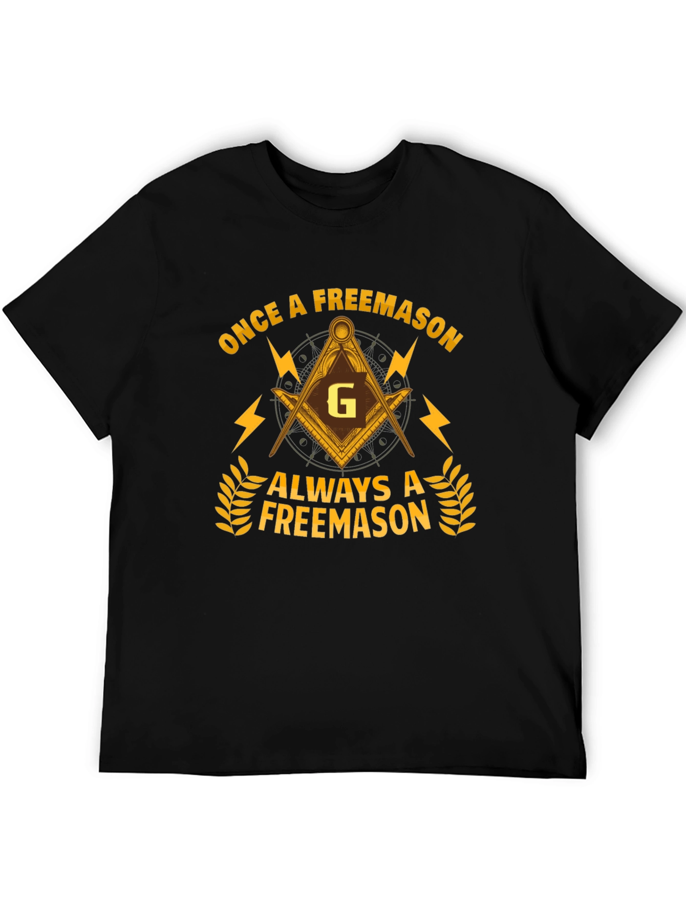 Once a Freemason Always a Freemason T-Shirt