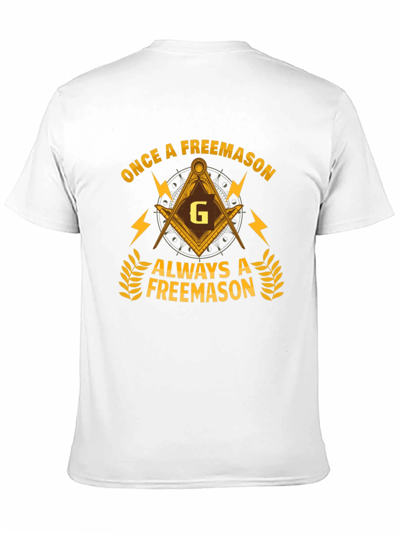 Once a Freemason Always a Freemason T-Shirt