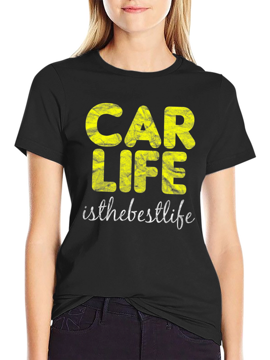 Car Life is the Best Life T-Shirt