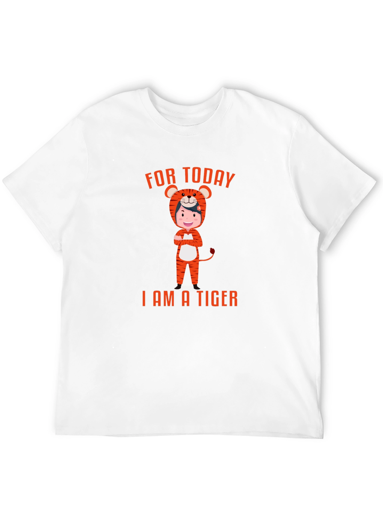 For Today I am a Tiger T-Shirt