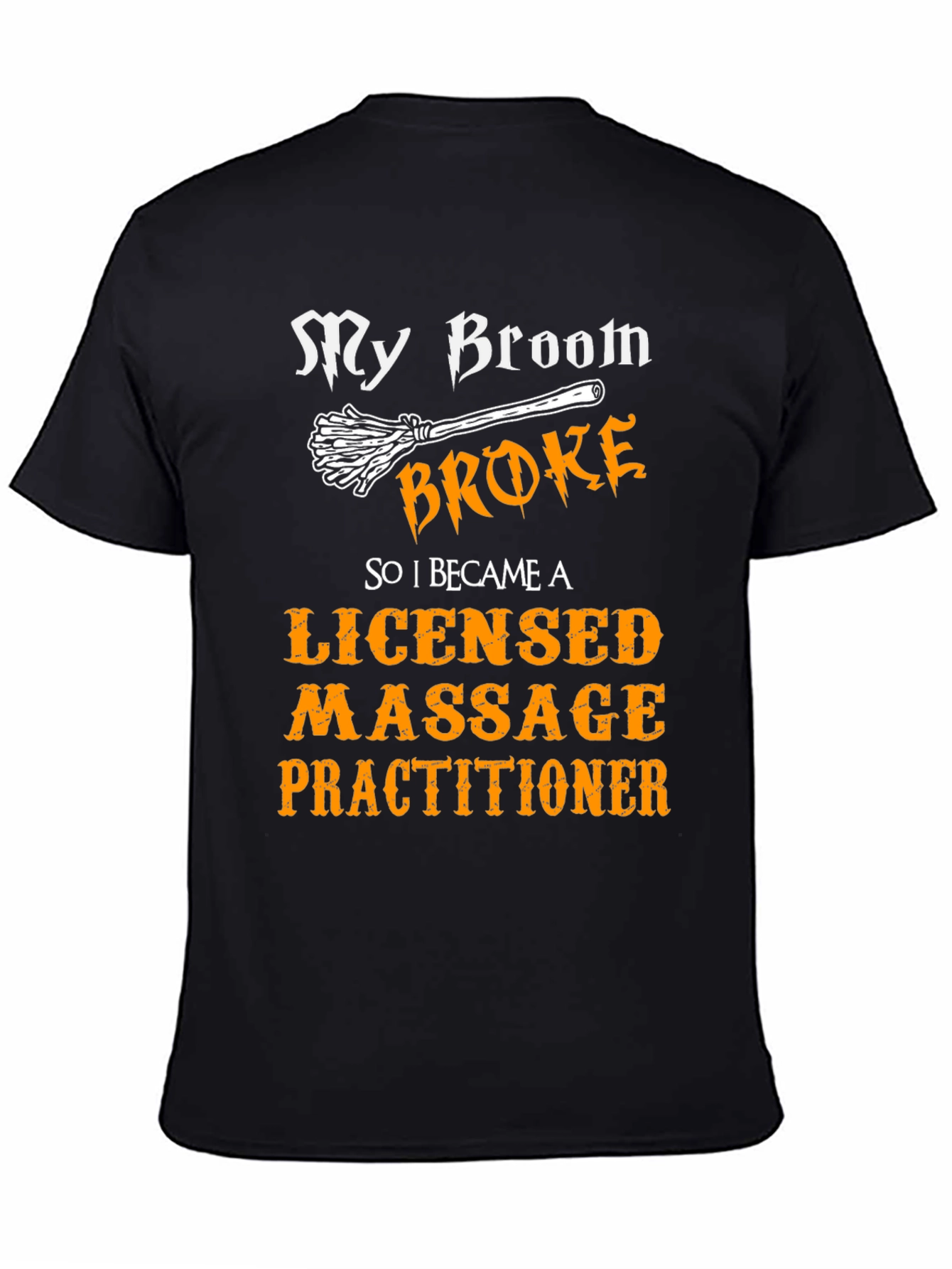 Broom Broke Massage Practitioner Graphic Tee