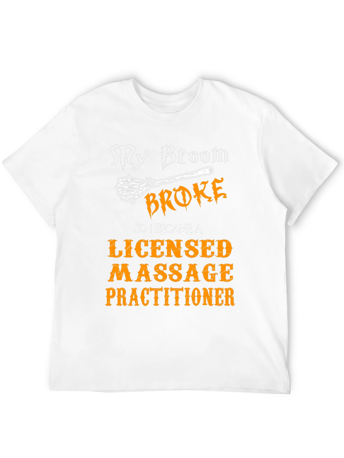 Broom Broke Massage Practitioner Graphic Tee
