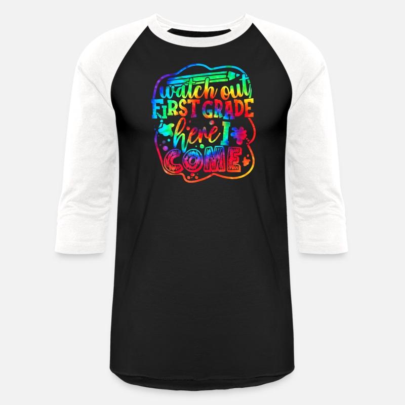 Watch Out 1st Grade Tie Dye Back to School Hello