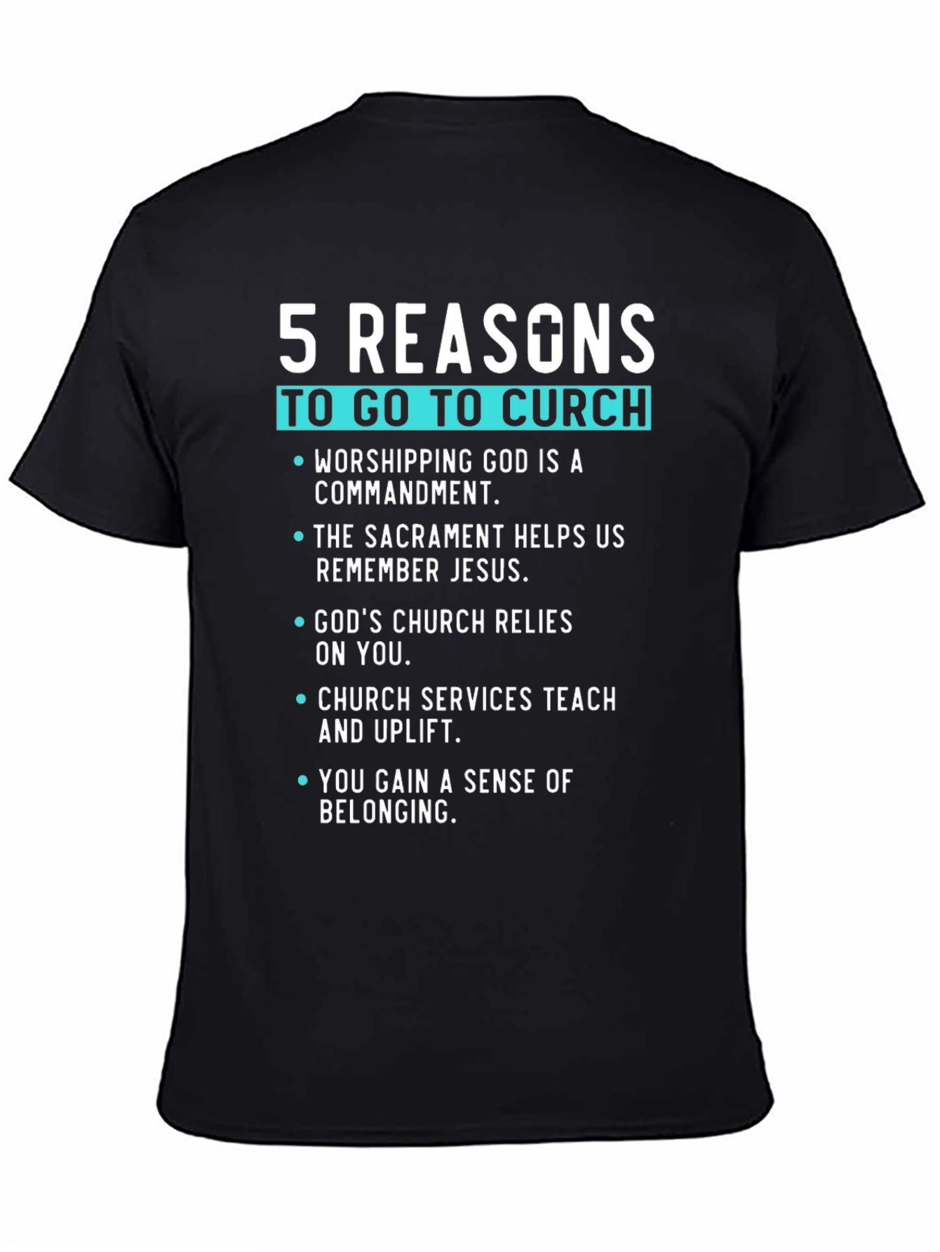 5 Reasons to Go to Church Graphic Tee