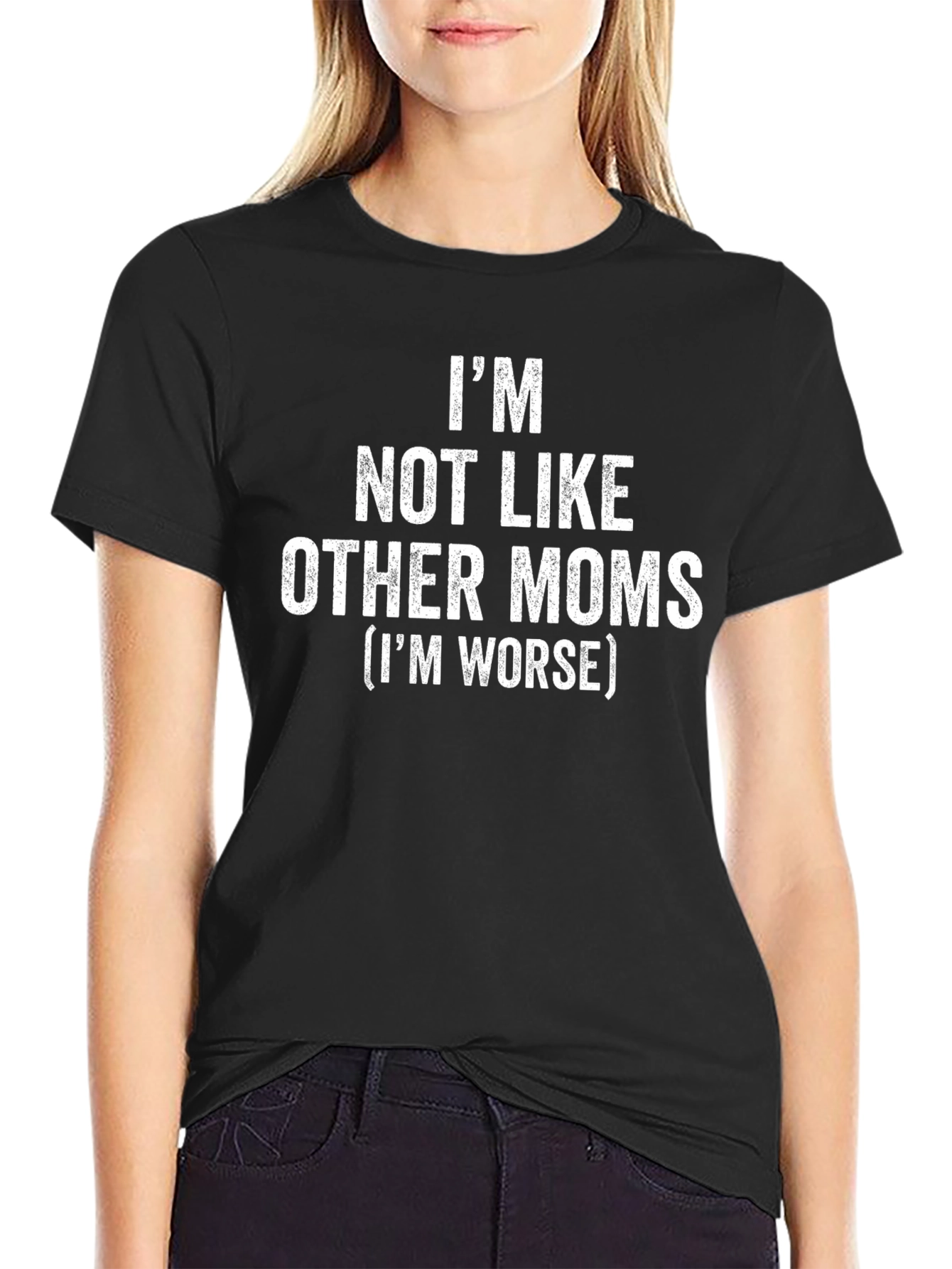 Im Not Like Other Moms T-Shirt Funny Graphic Tee