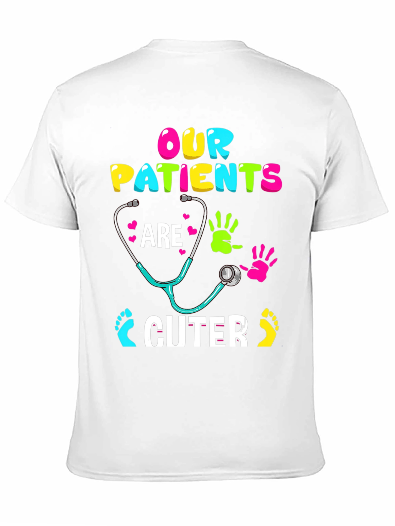 Our Patients Are Cuter T-Shirt