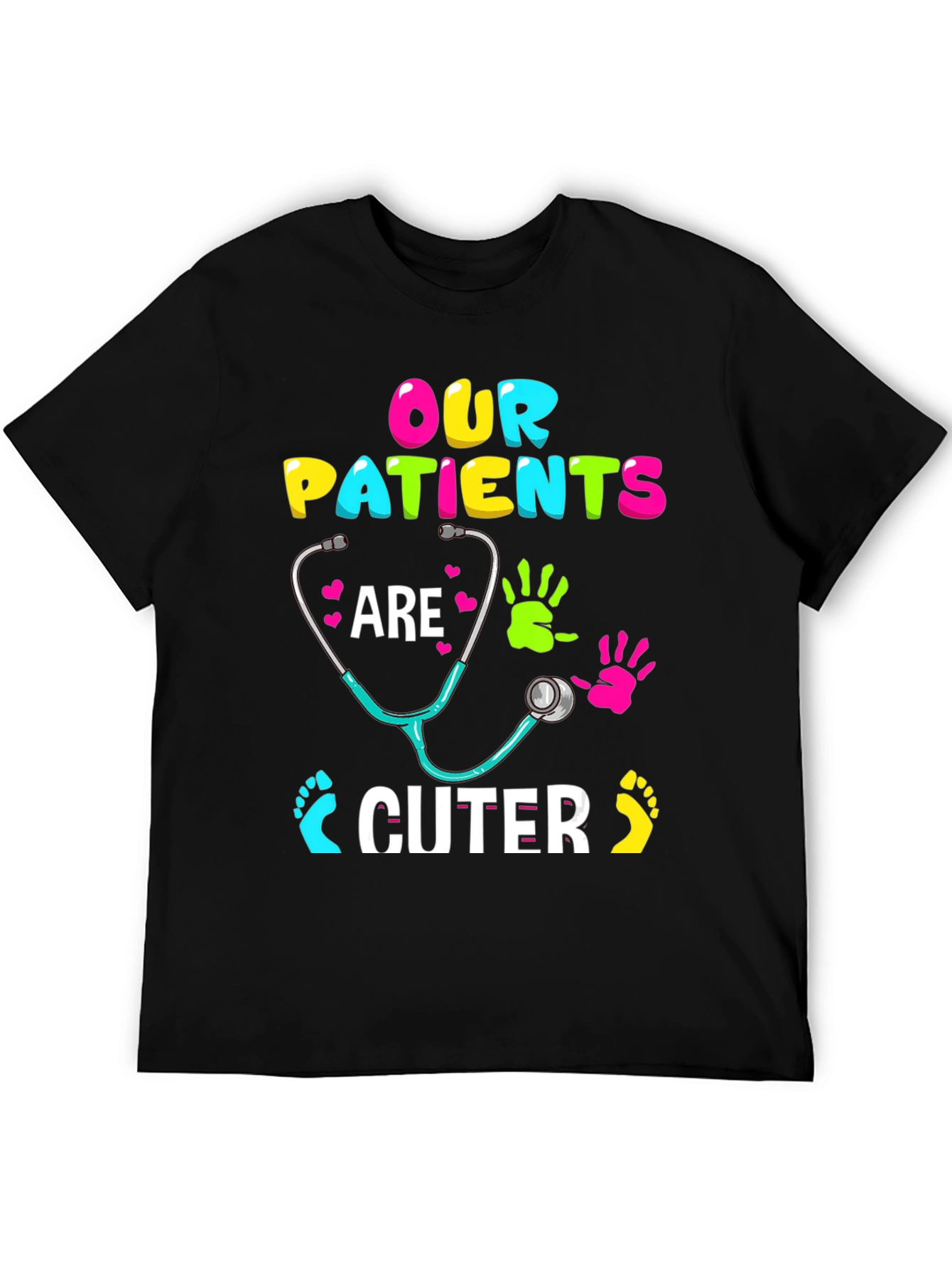 Our Patients Are Cuter T-Shirt