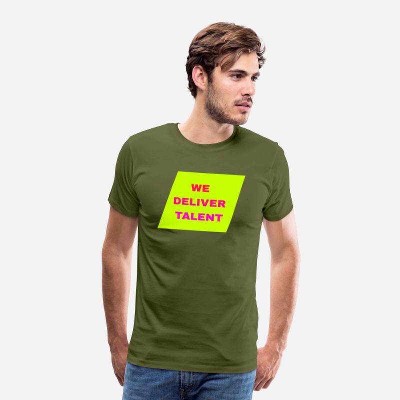WE DELIVER TALENT MENS T SHIRT