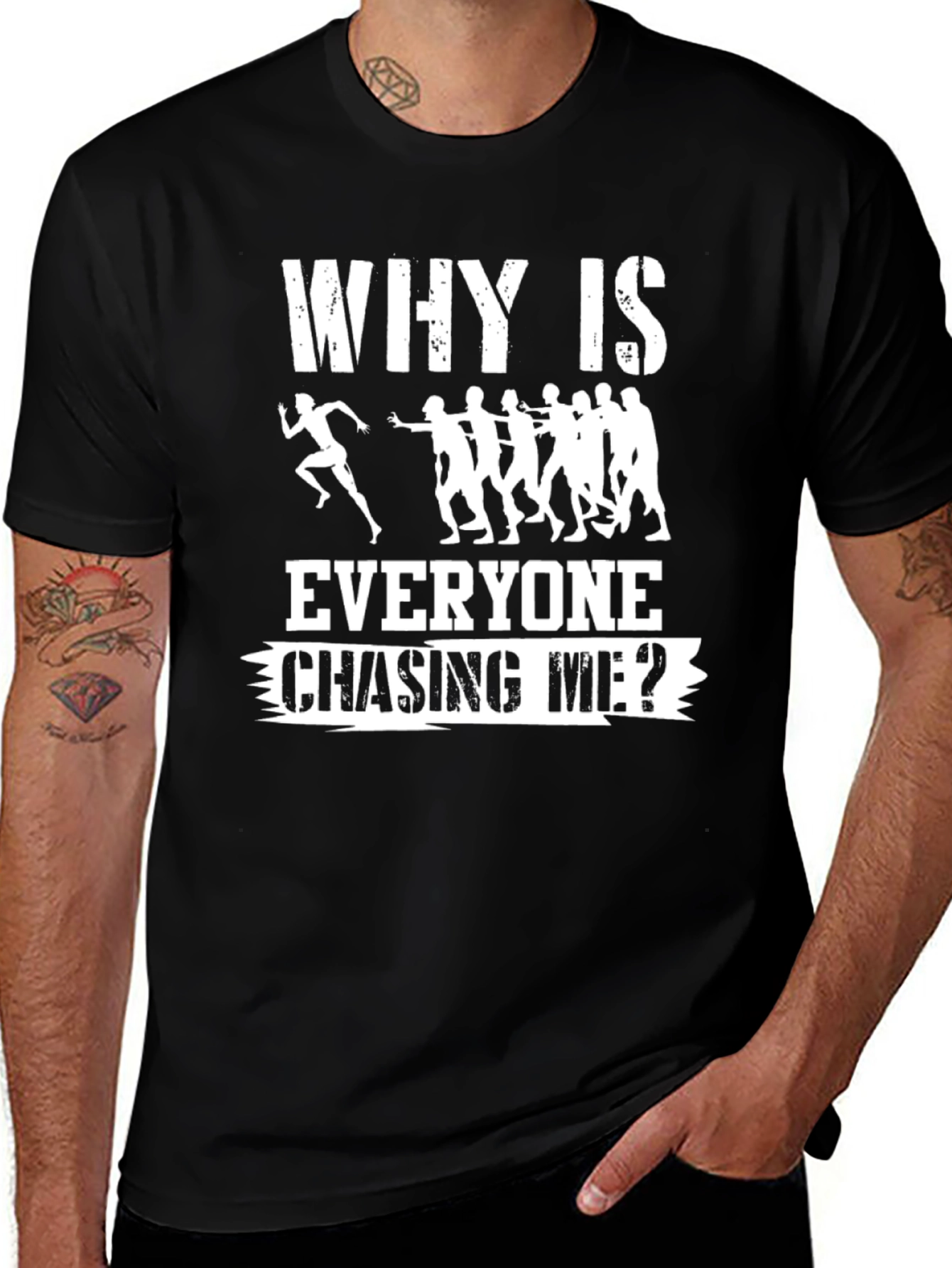 Funny Running T-Shirt - Why Is Everyone Chasing Me?