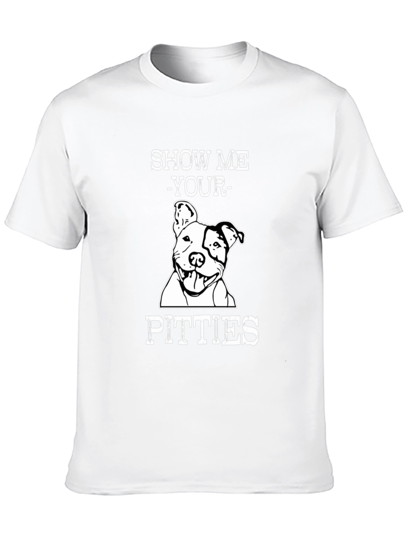 Show Me Your Pitties Funny Dog T-Shirt