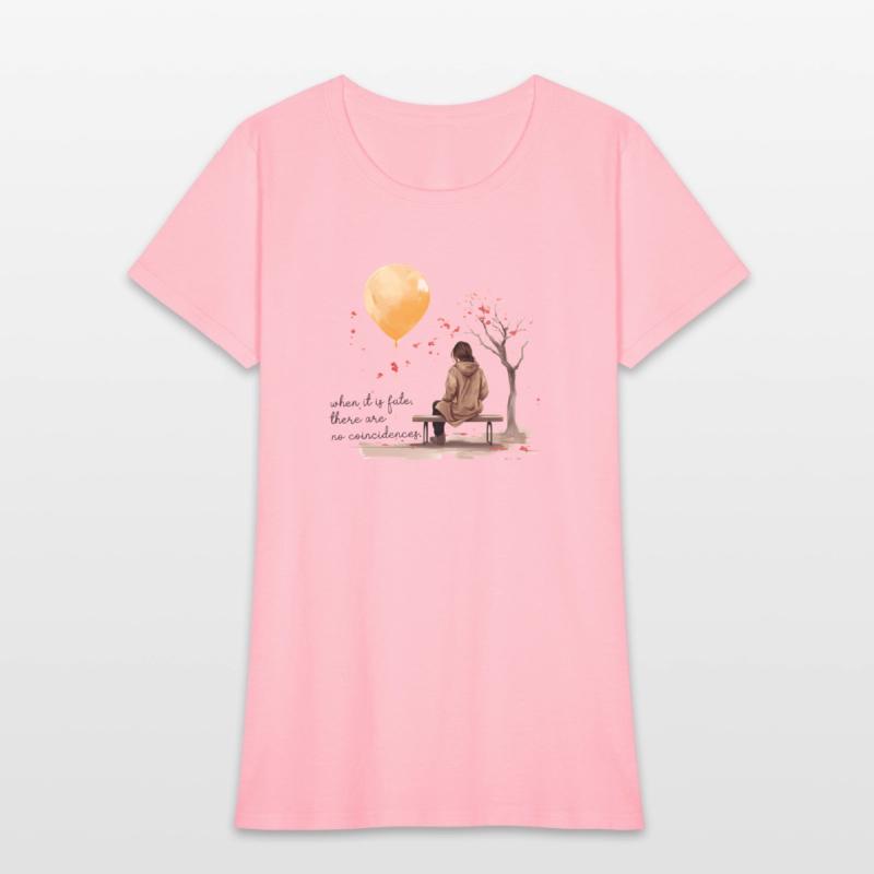 When it is fate, there are no coincidences Merch
