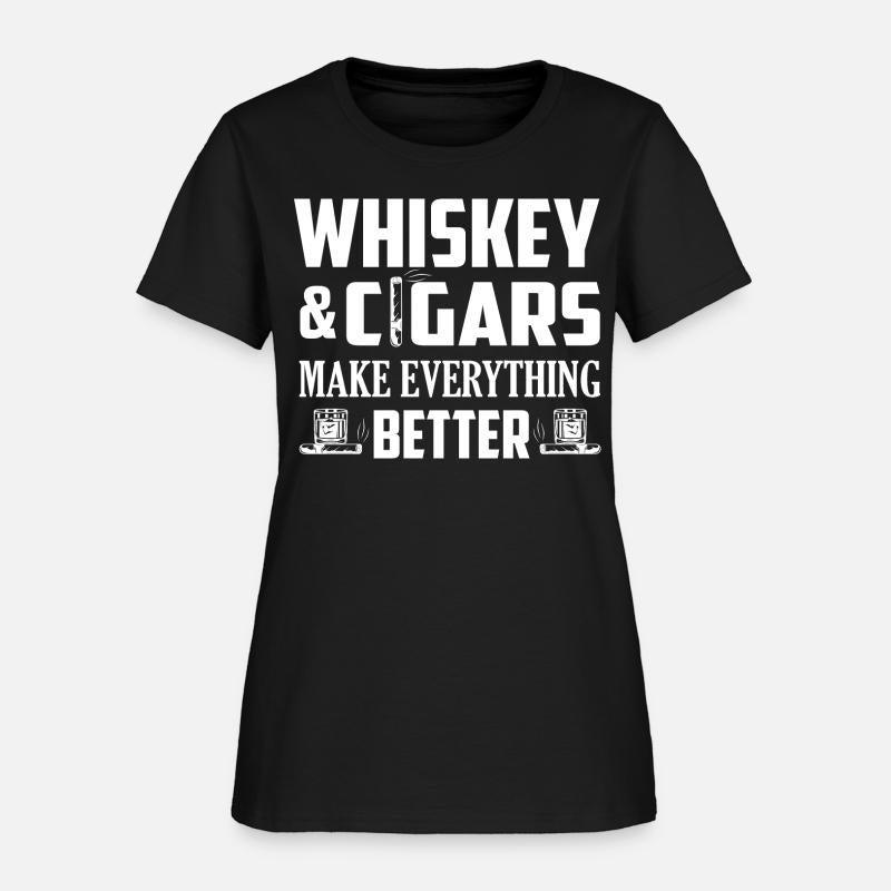 Whiskey & Cigars Make Everything Better Drinking B