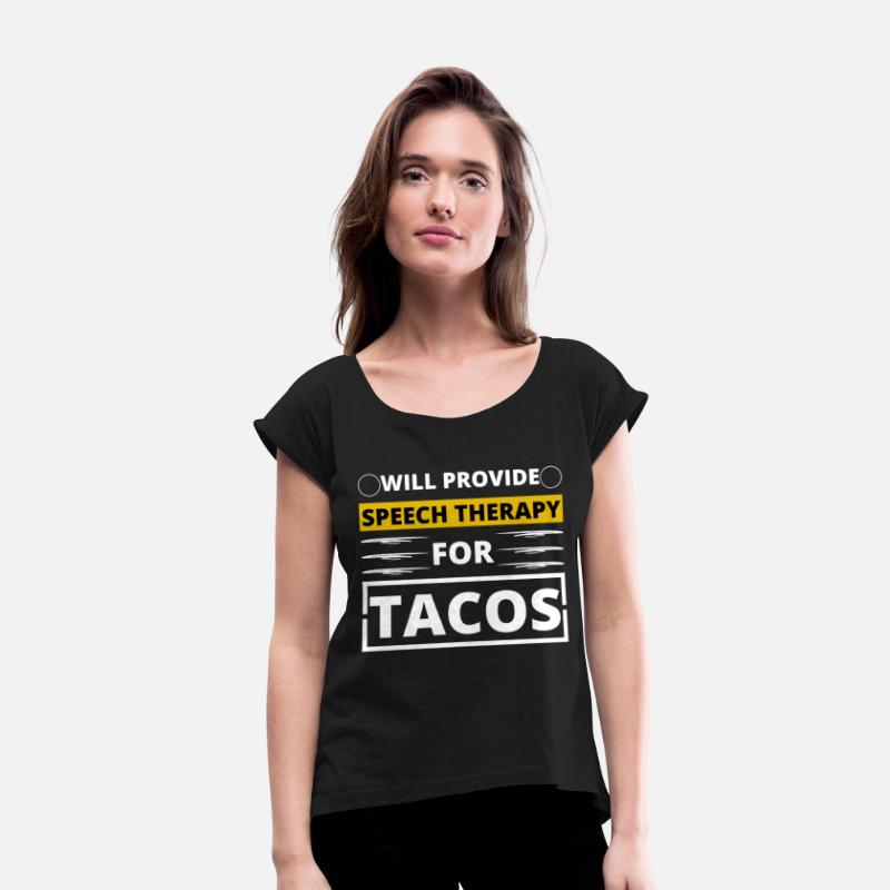 will provide speech therapy for tacos