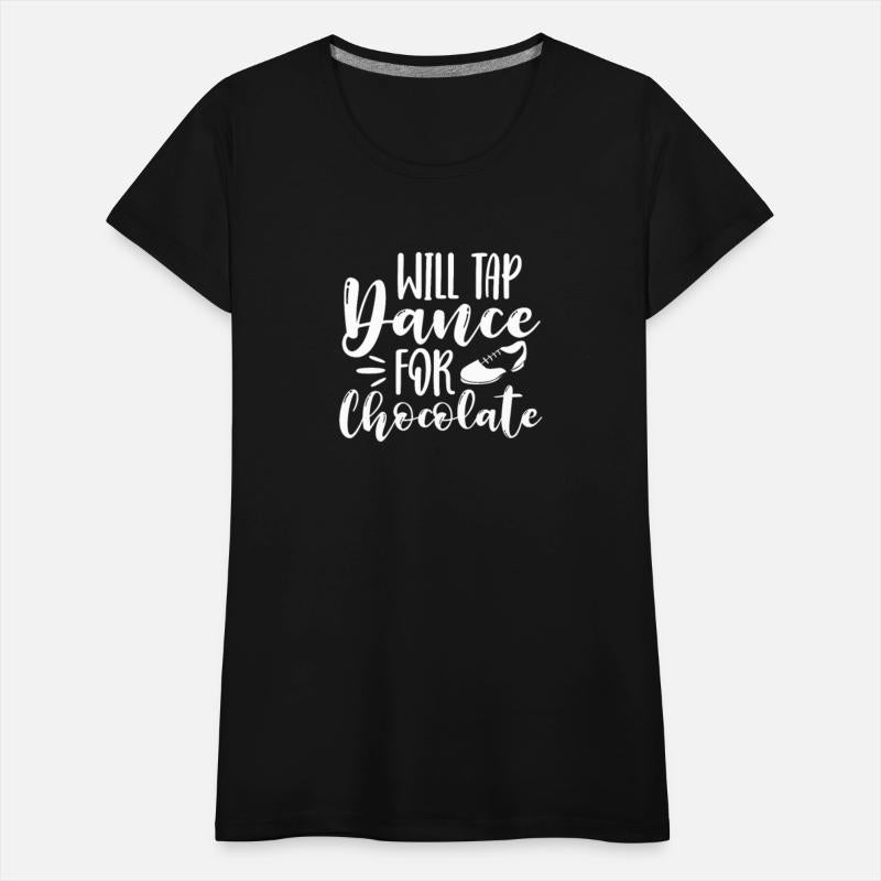 Will Tap Dance For Chocolate