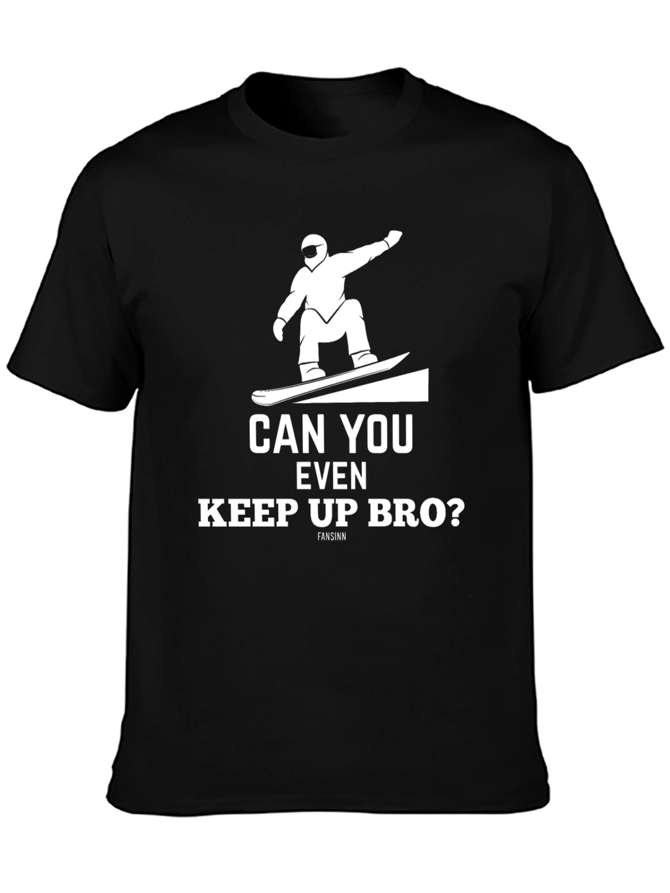 Can You Even Keep Up Bro? Funny Graphic Tee