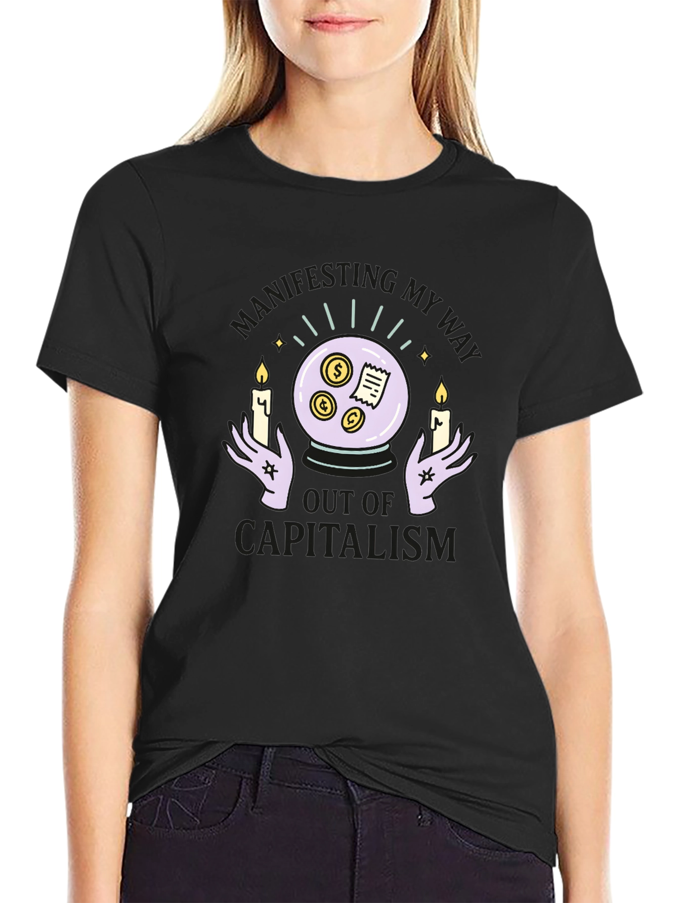 Manifesting My Way Out of Capitalism Graphic T-Shirt