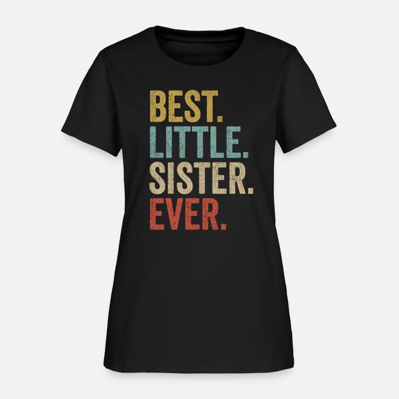 Womens Best Little Sister Ever Shirt Funny Little