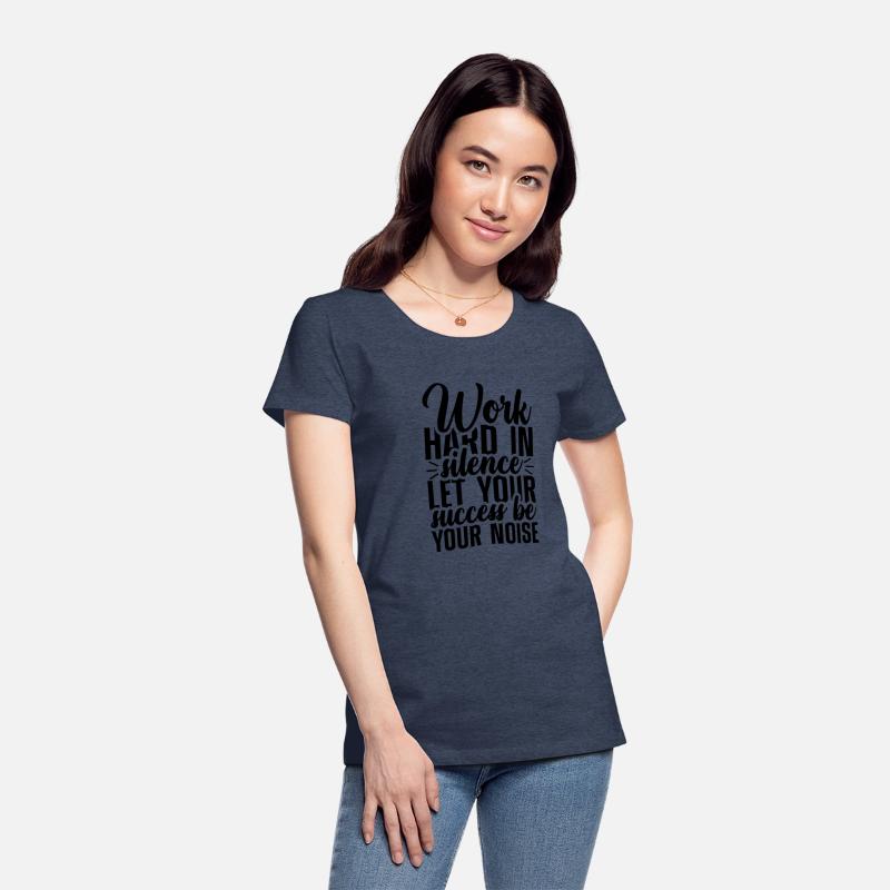 Work hard in silence