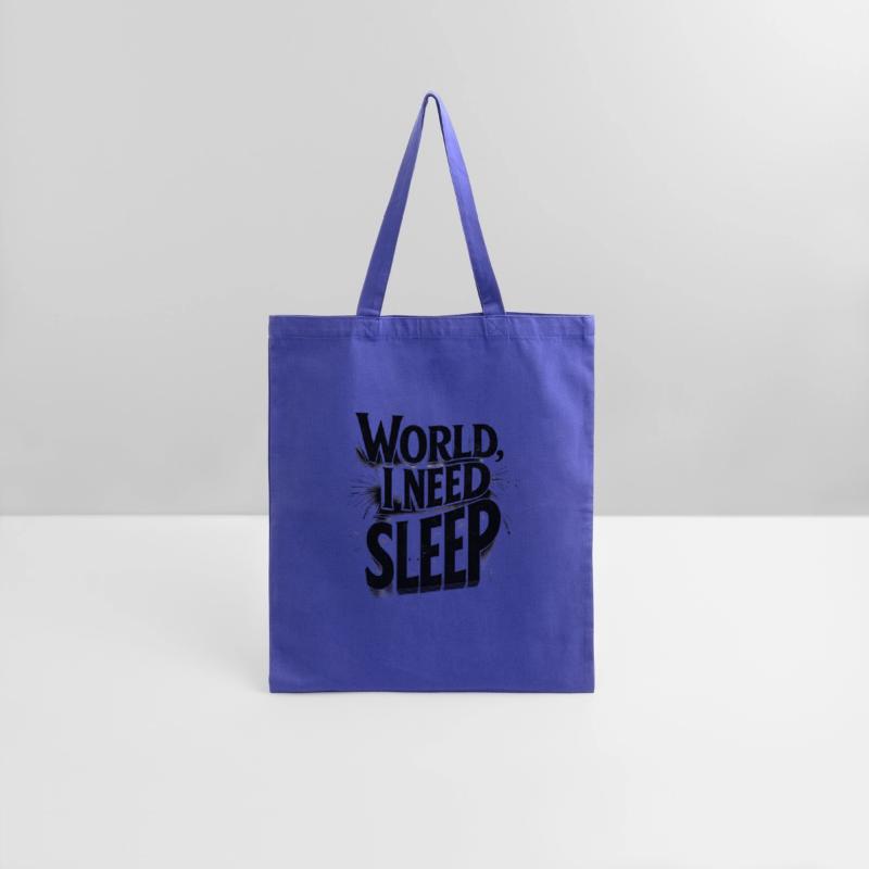 World, I Need Sleep Funny Typography Design