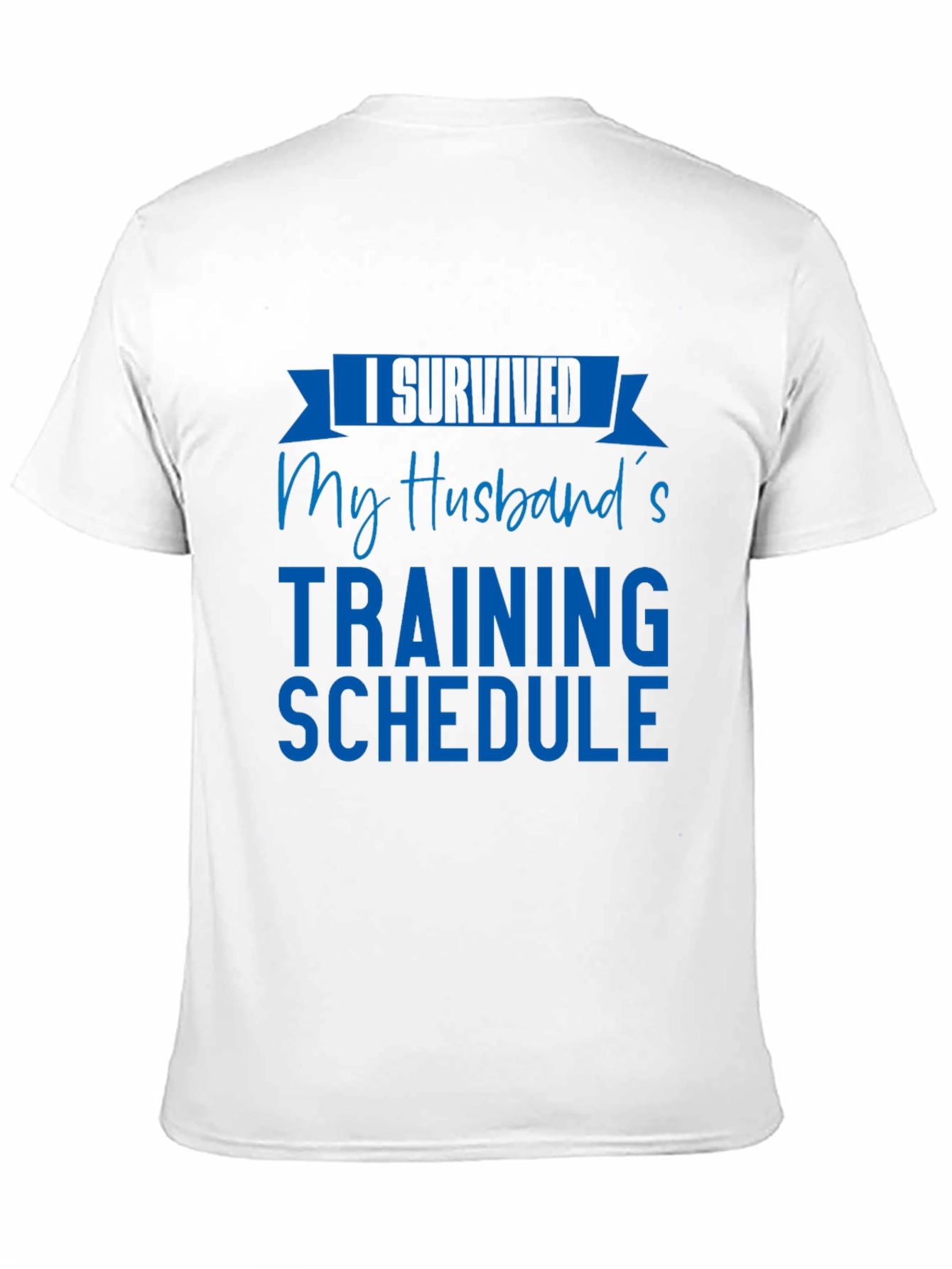I Survived My Husbands Training Schedule T-Shirt