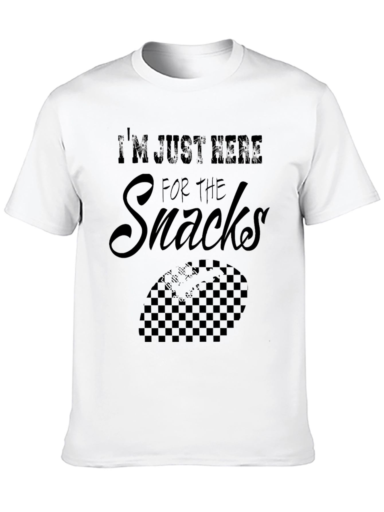 Im Just Here for The Snacks T-Shirt
