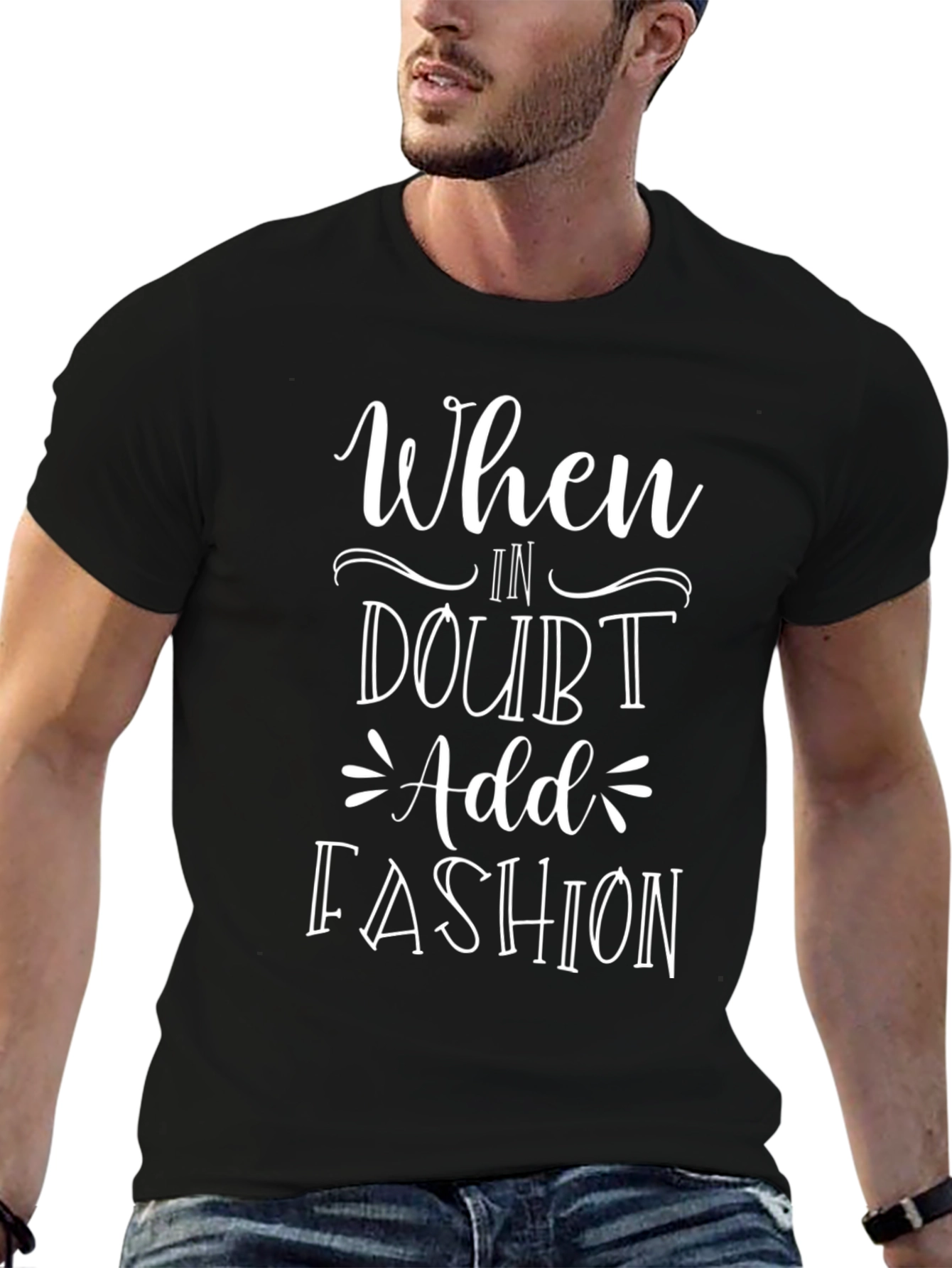 When In Doubt Add Fashion Graphic Tee