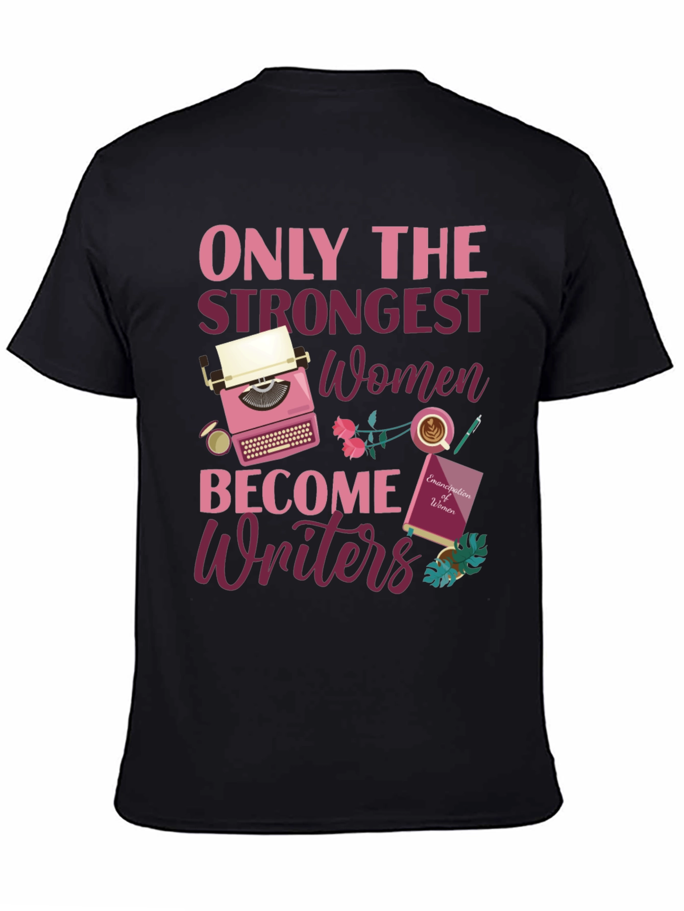 Strong Women Writers T-Shirt