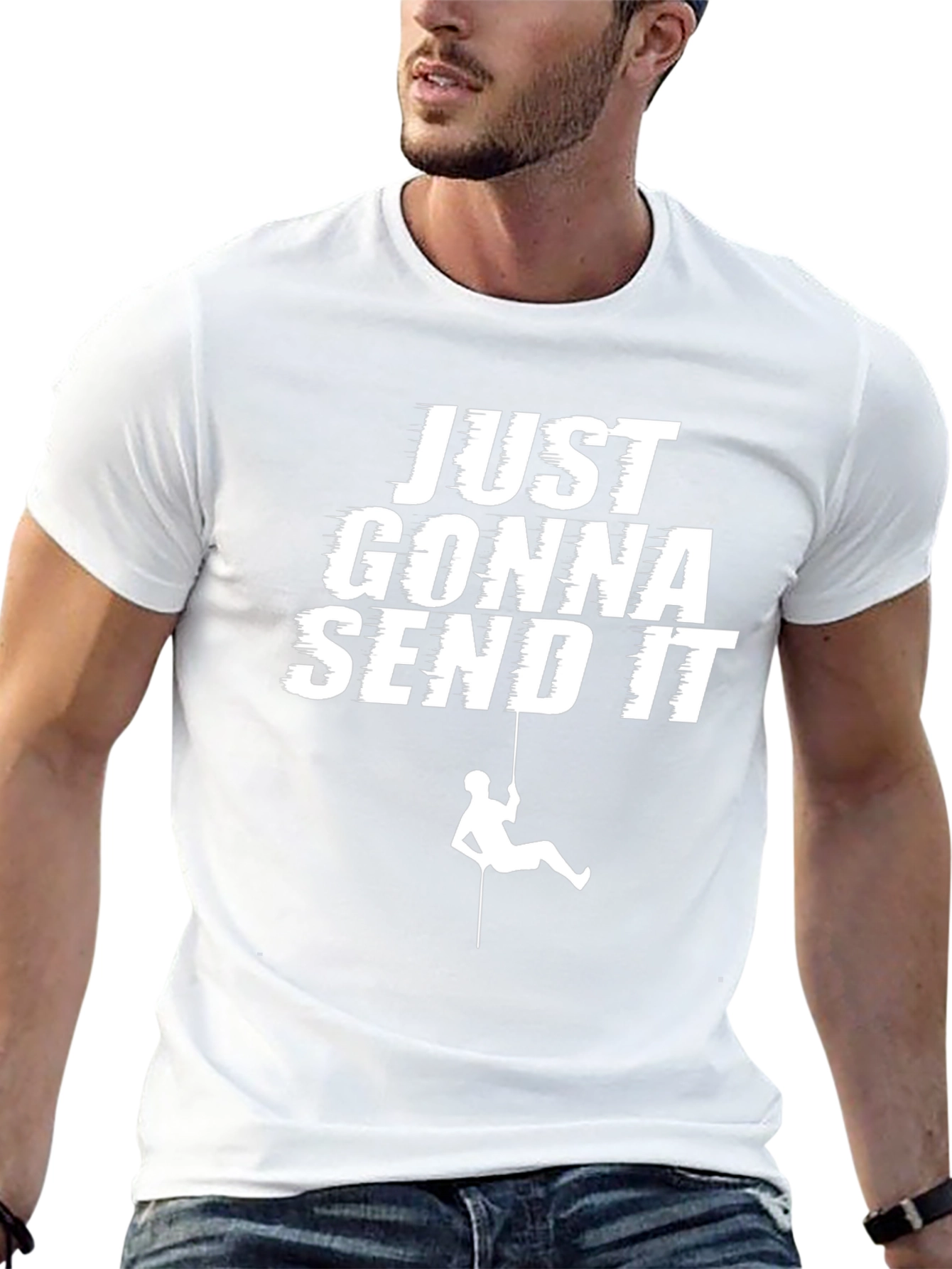 Just Gonna Send It T-Shirt - Rock Climbing Design
