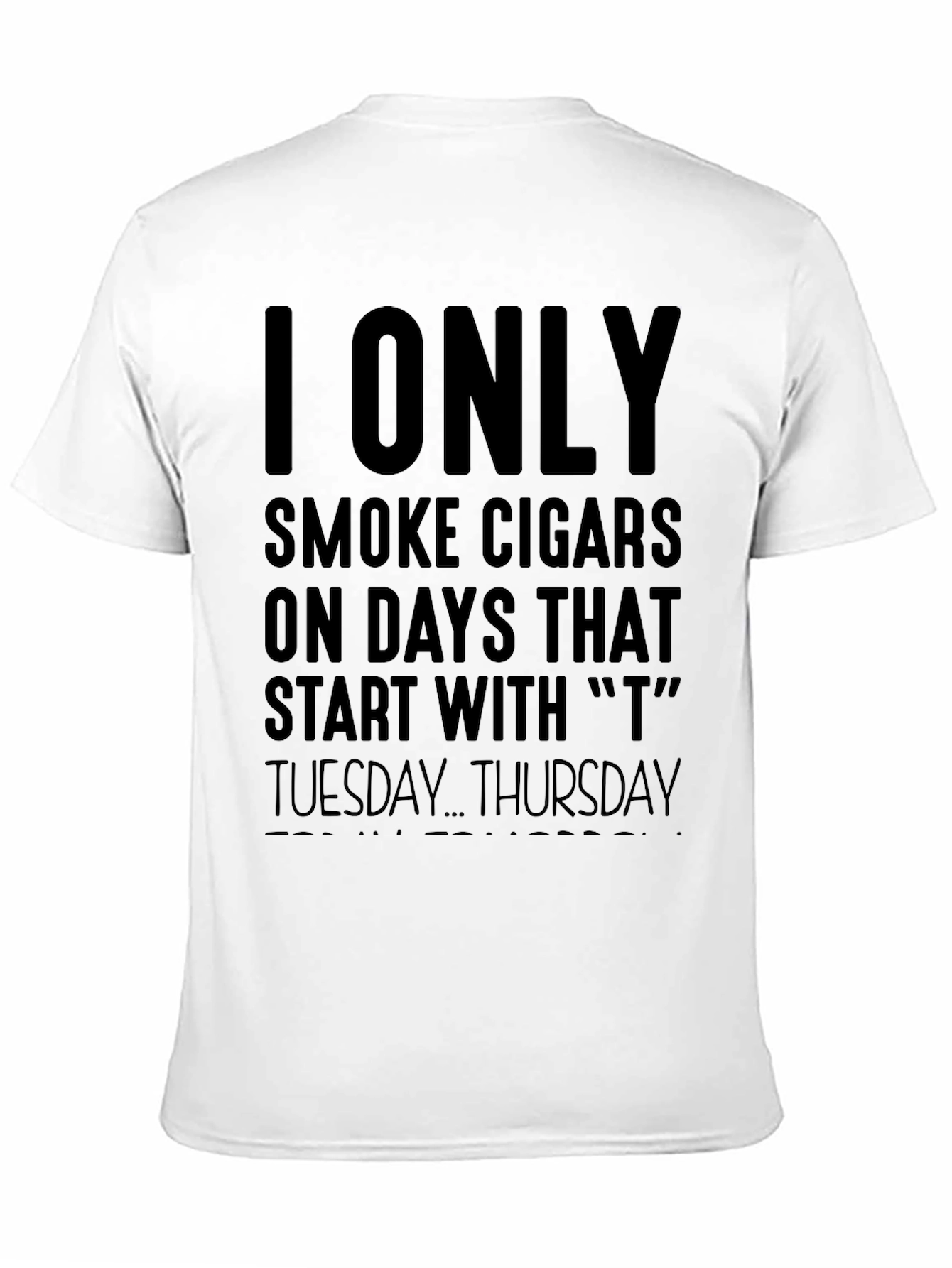 I Only Smoke Cigars T-Shirt