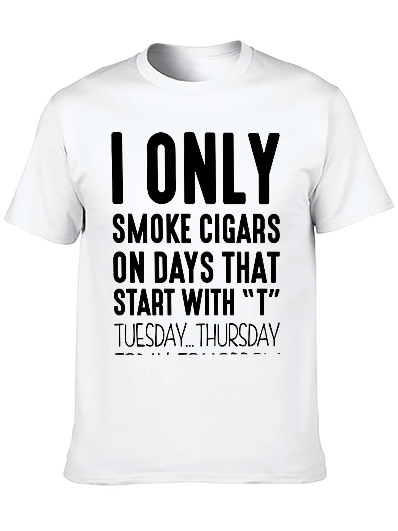 I Only Smoke Cigars T-Shirt