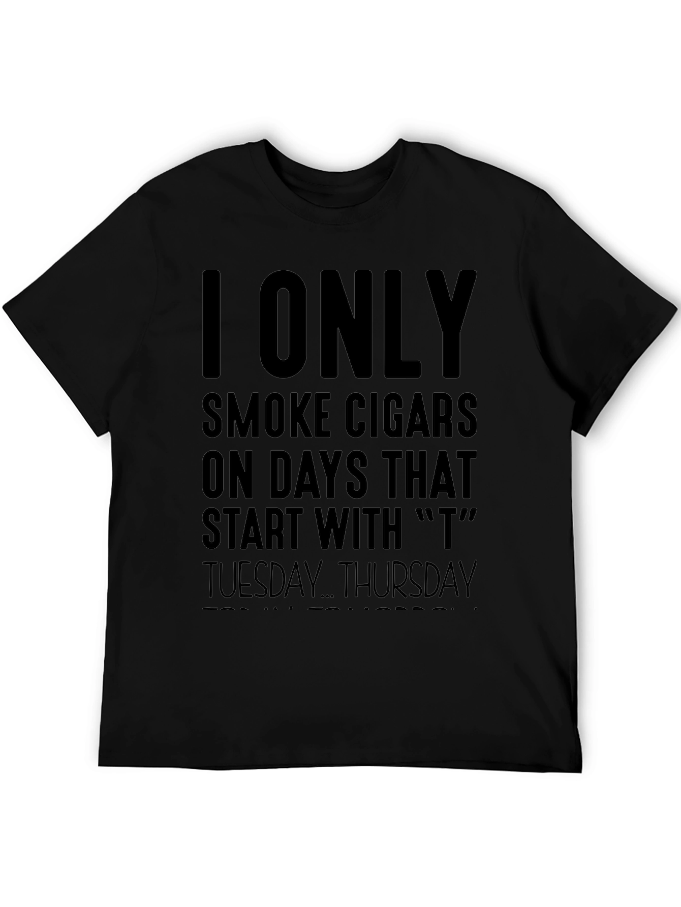 I Only Smoke Cigars T-Shirt