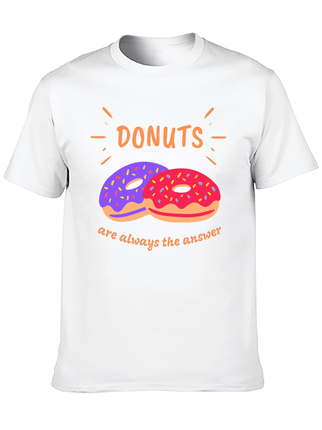 Donuts are Always the Answer Graphic T-Shirt