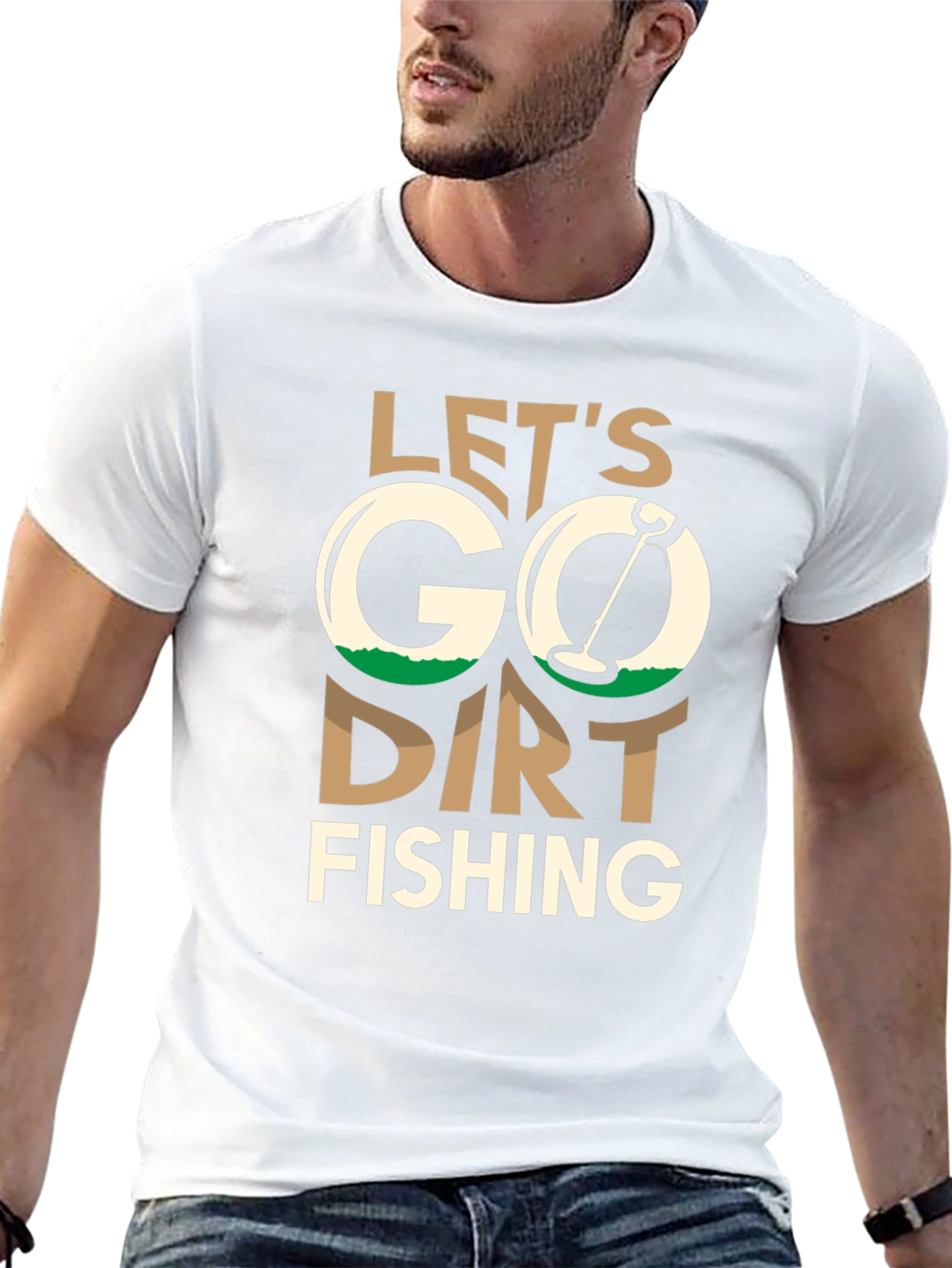 Lets Go Dirt Fishing T-Shirt