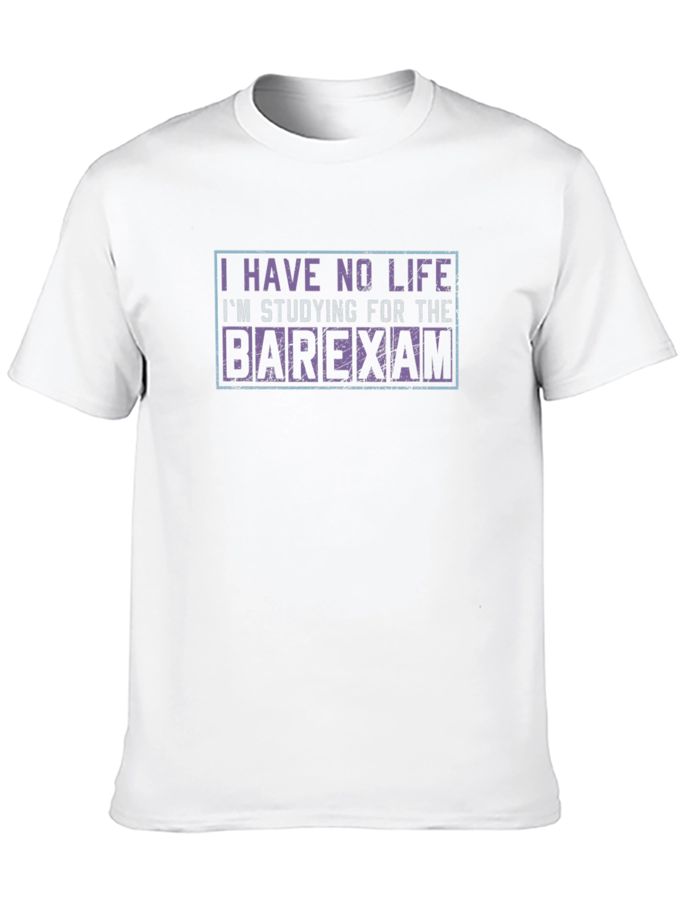 Barexam Study T-Shirt - No Life