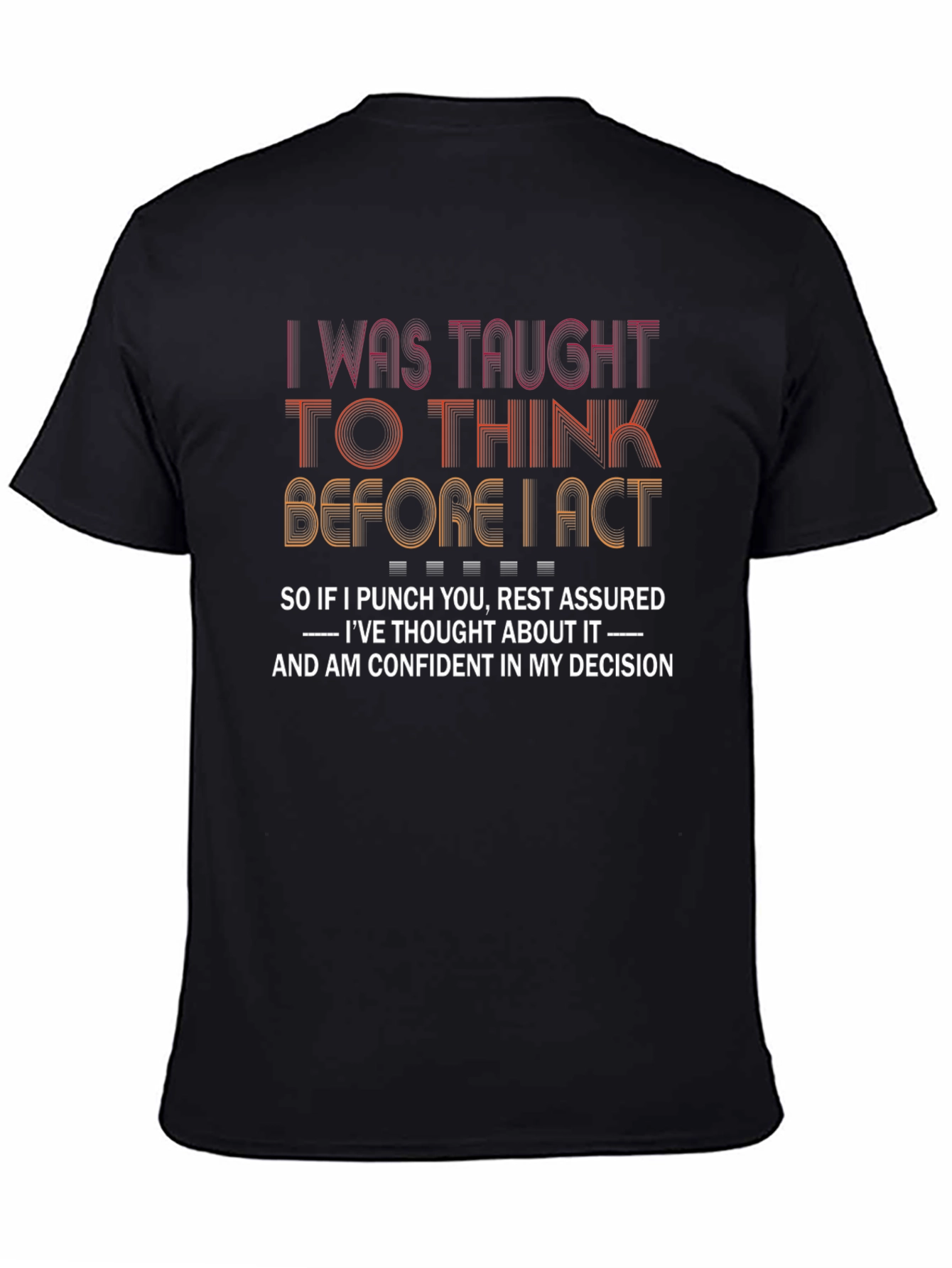 Taught to Think Graphic Tee - Sarcastic Fun