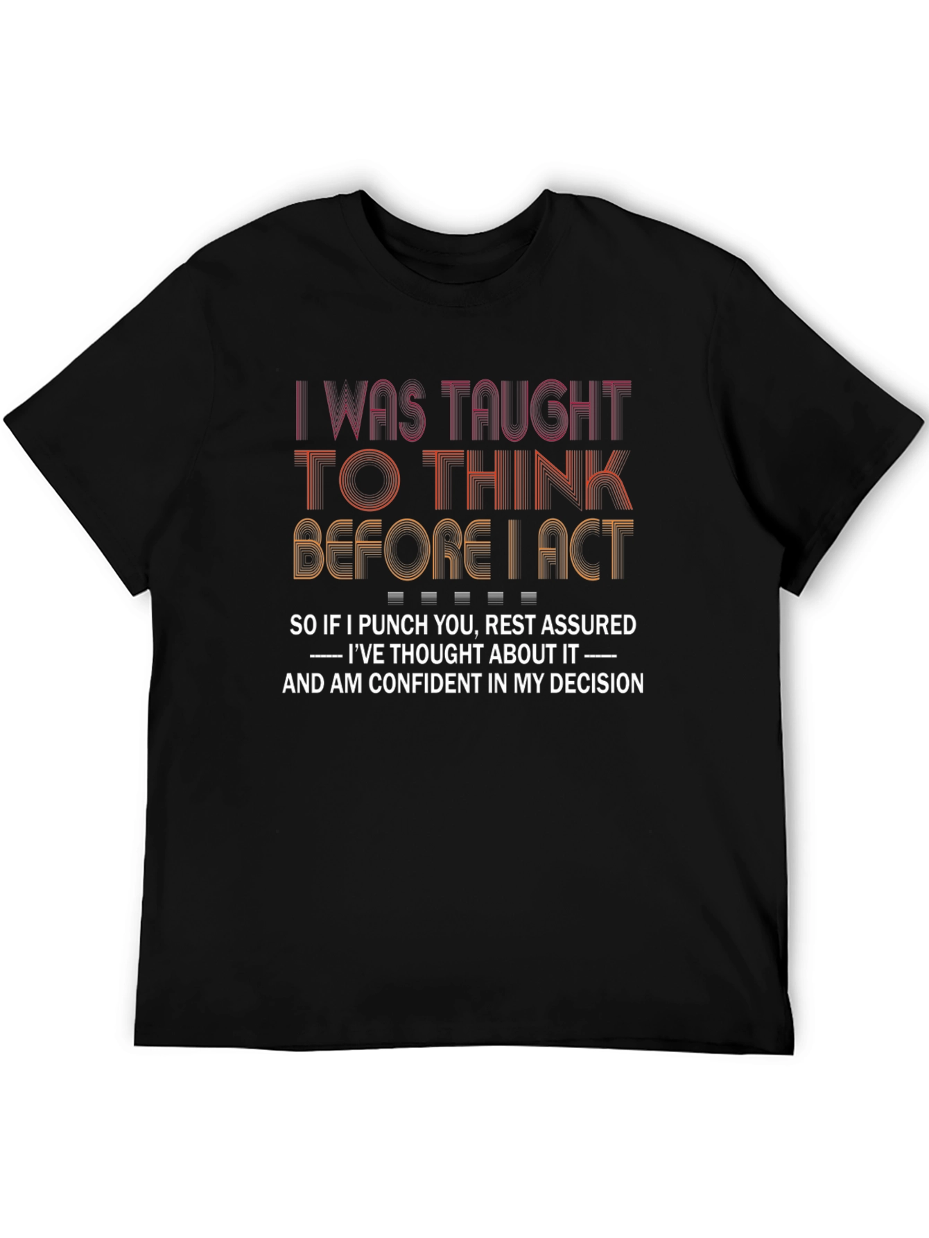 Taught to Think Graphic Tee - Sarcastic Fun