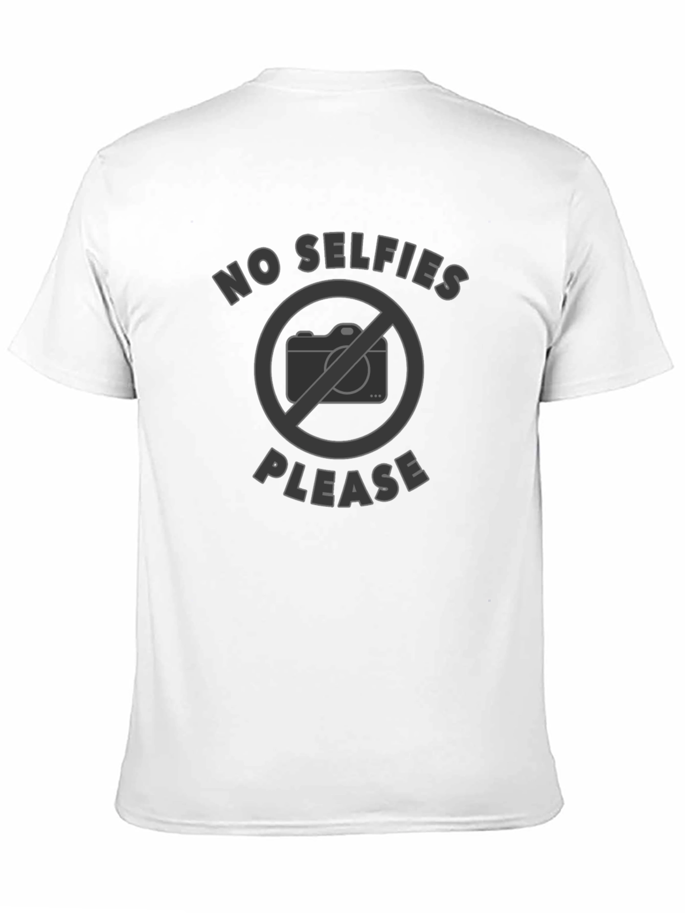 No Selfies Please Graphic T-Shirt