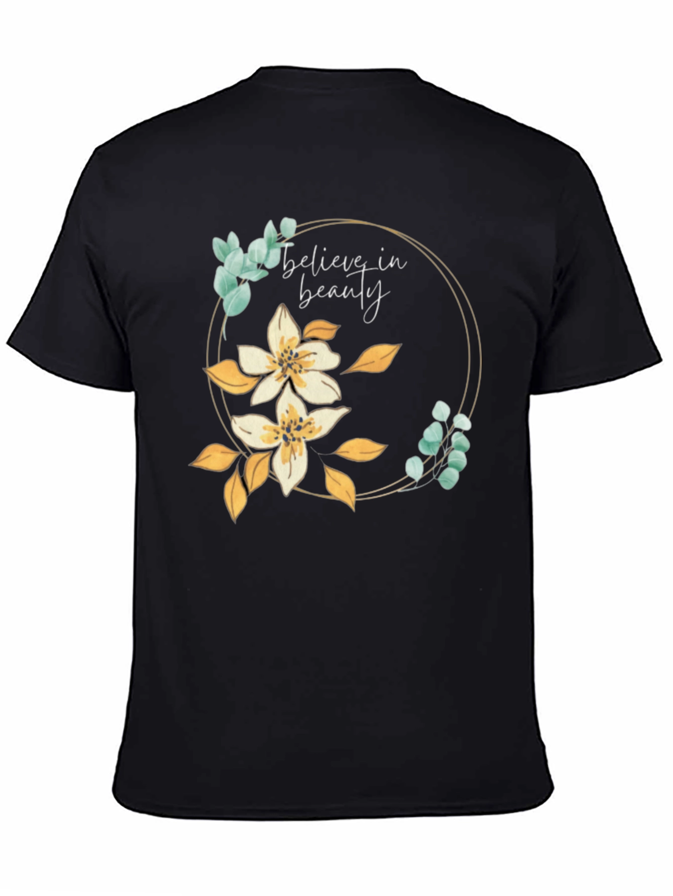 Believe in Beauty Floral Tee