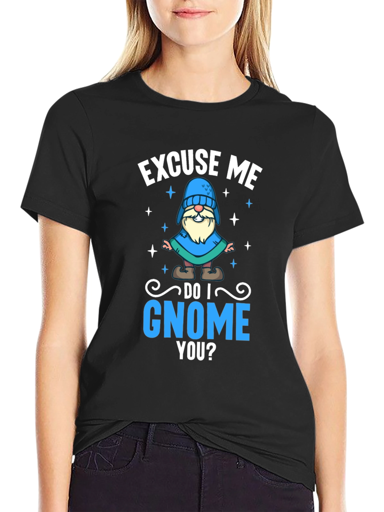 Excuse Me Do I Gnome You Black T-Shirt