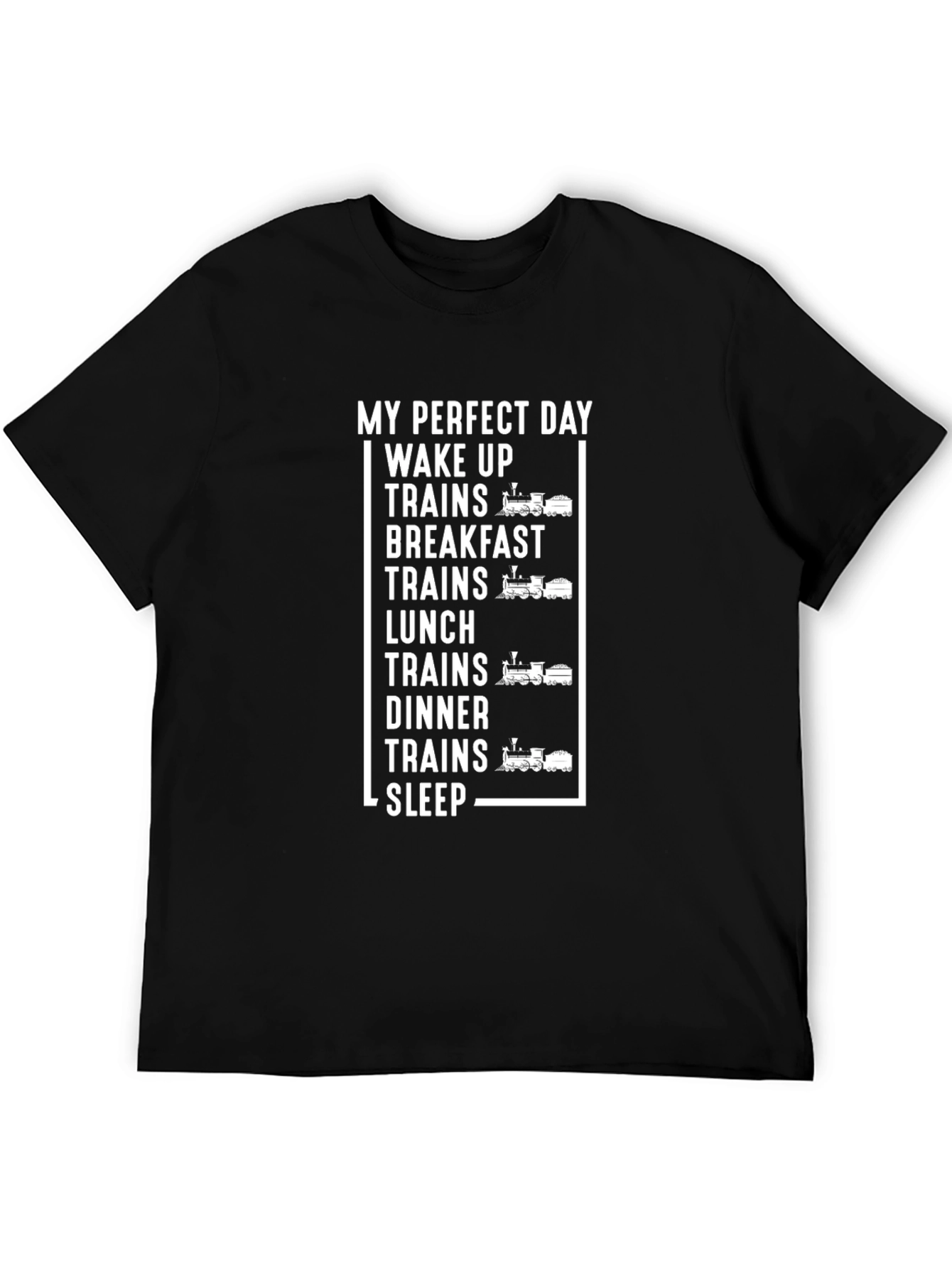 My Perfect Day Trains T-Shirt Train Lover Gift