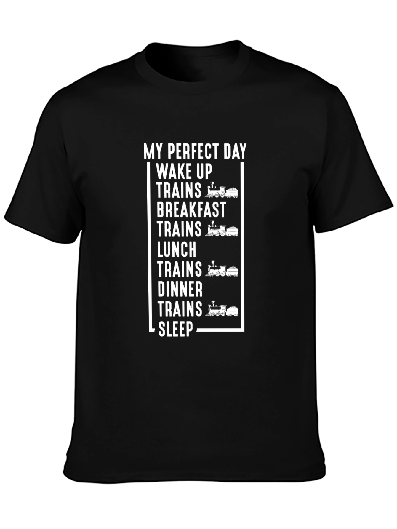My Perfect Day Trains T-Shirt Train Lover Gift