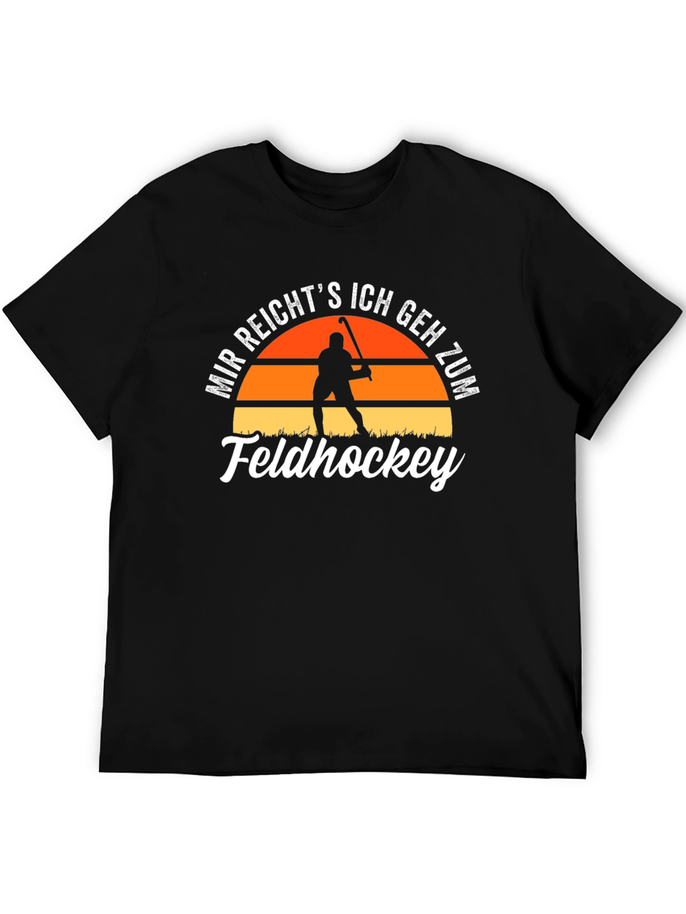 Mir Reichts Feldhockey Graphic Tee