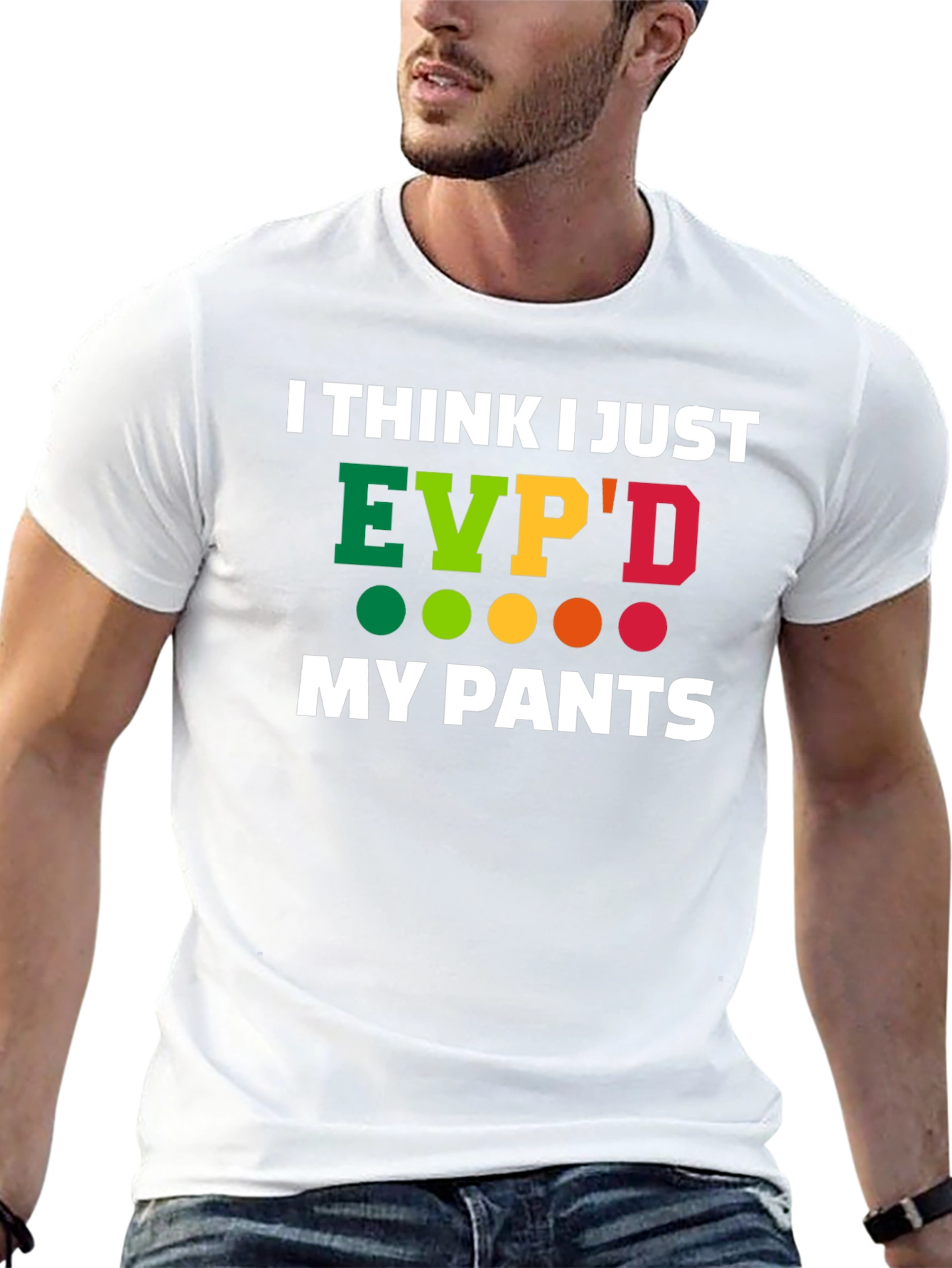 EVPD My Pants Funny T-Shirt